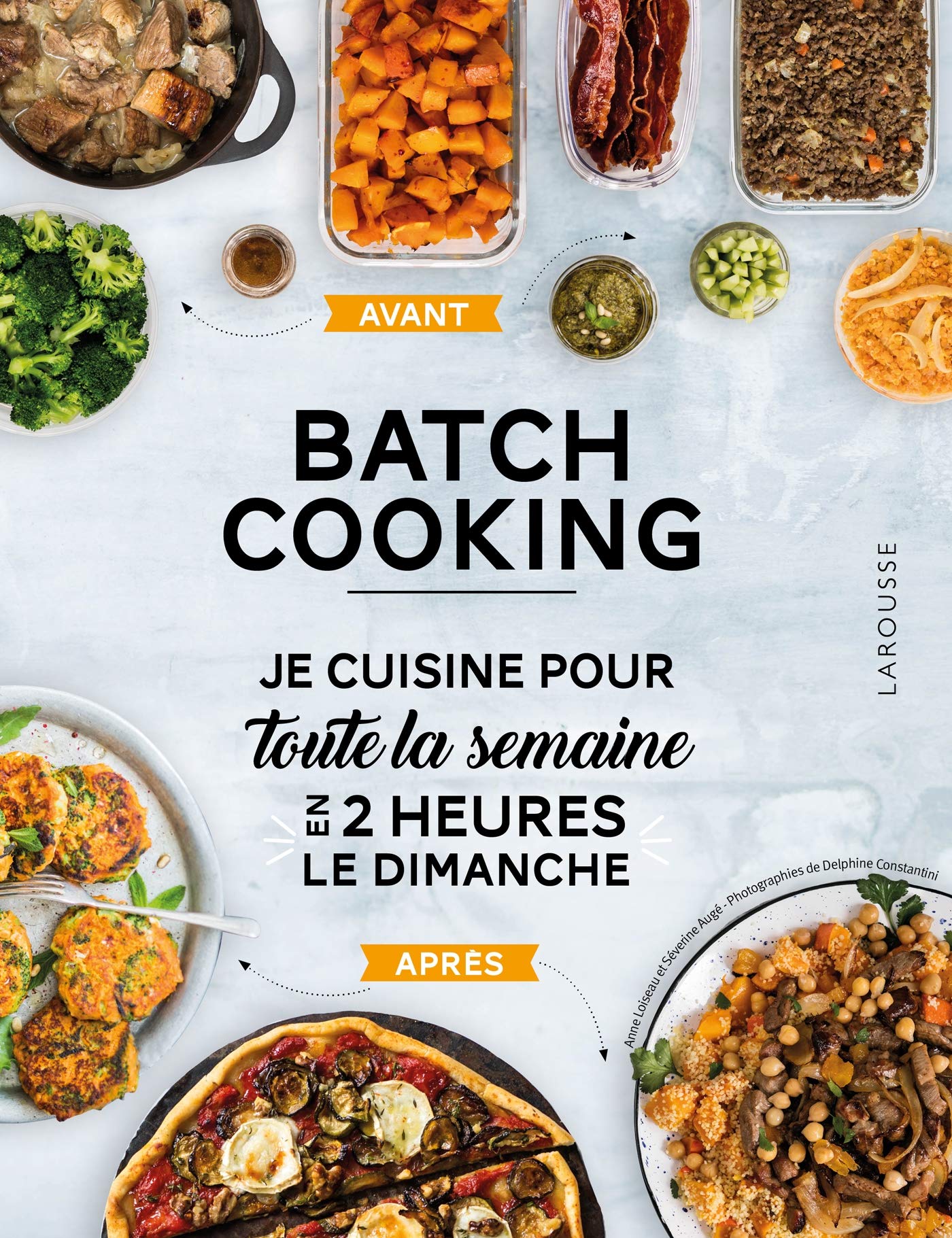 Batch cooking: Préparez 5 repas pour la semaine en 2h le dimanche ! 9782035959850