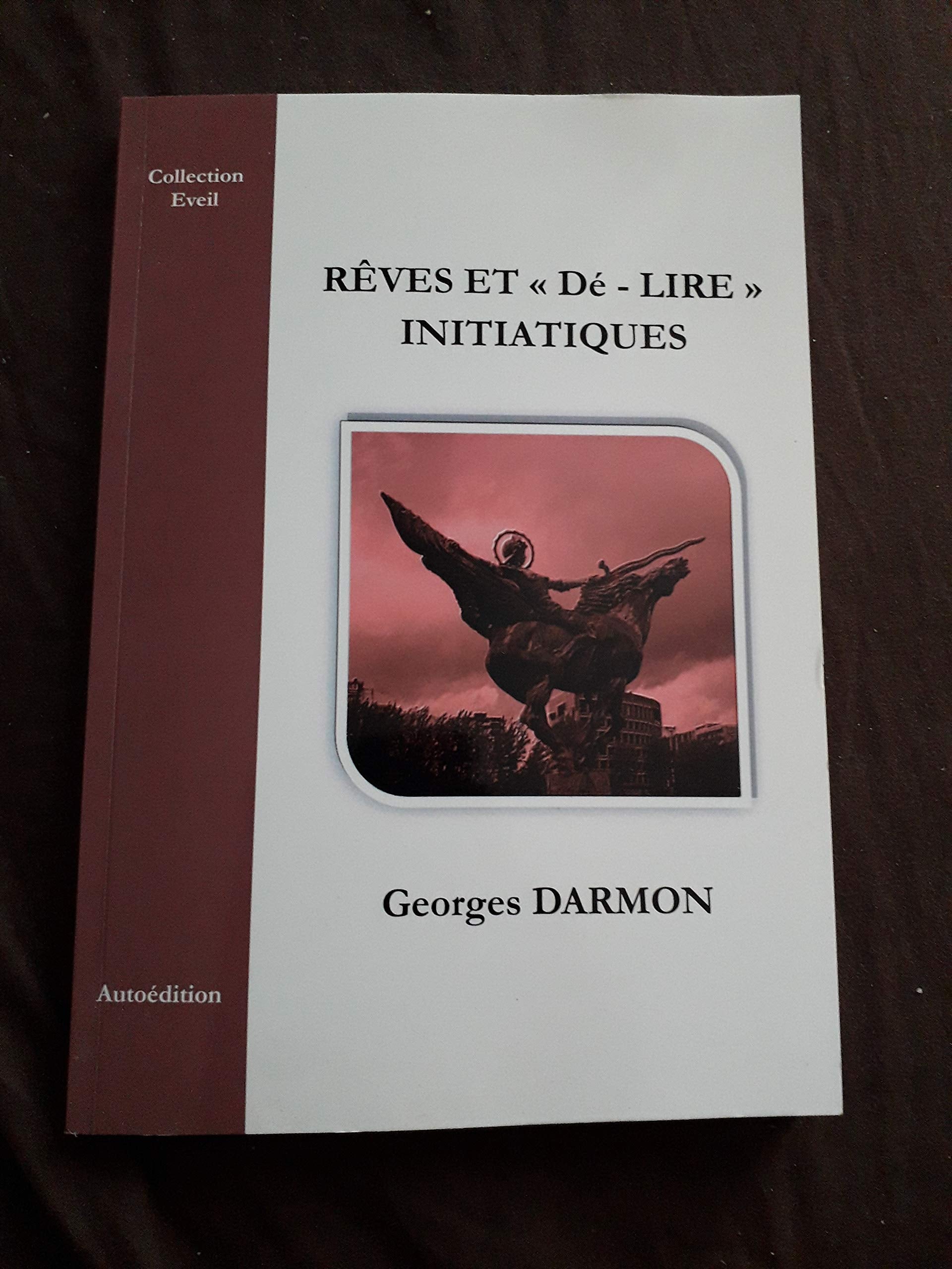 Rêves et Dé-Lire Initatique 9782951235427