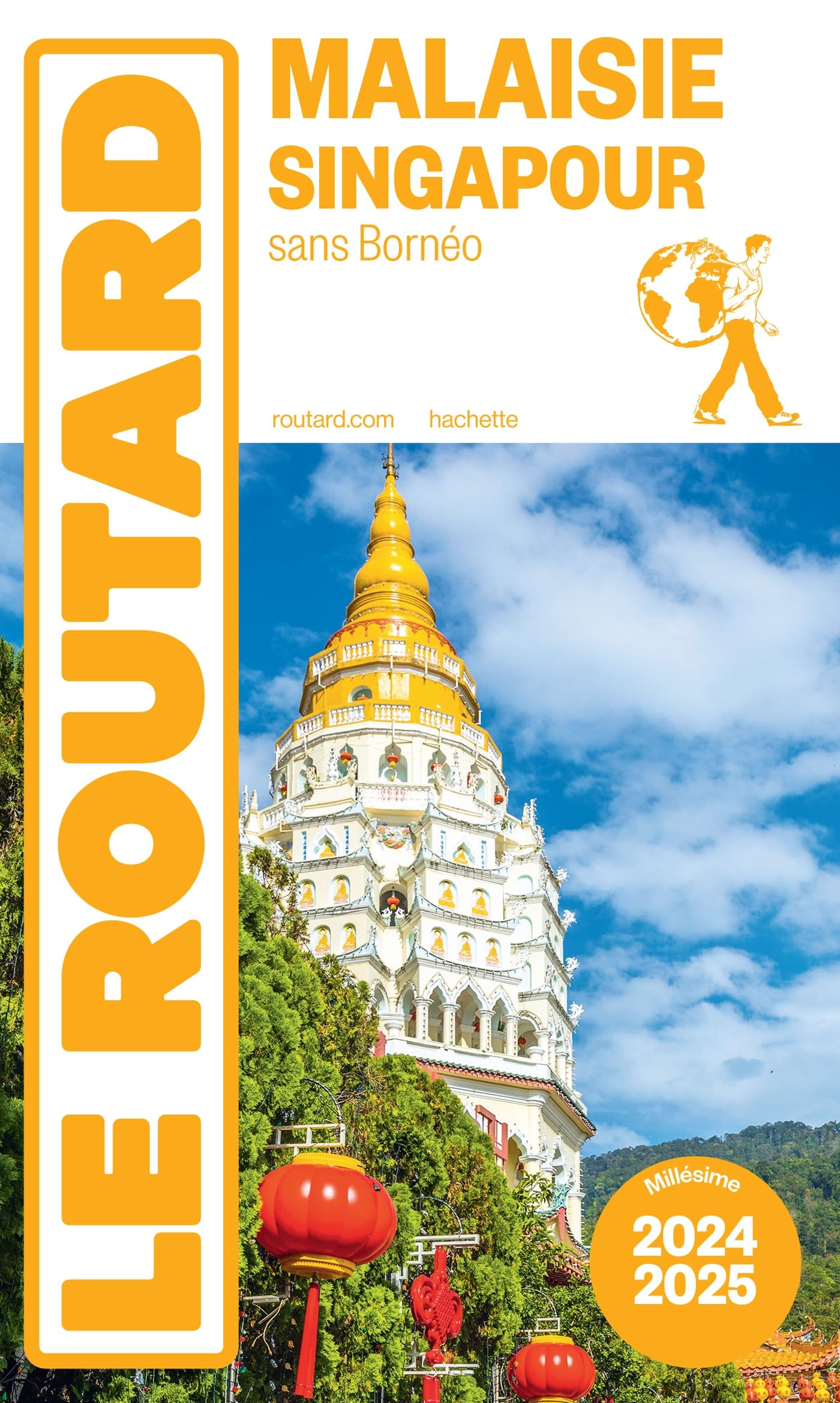 Guide du Routard Malaisie, Singapour 2024/25 9782017871484
