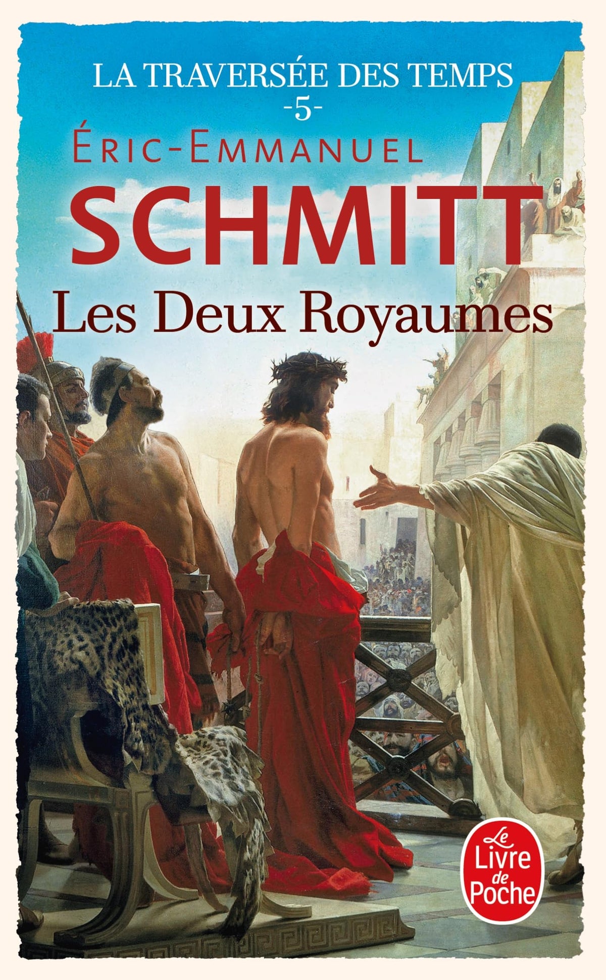 Les Deux Royaumes (La Traversée des temps, Tome 5) 9782253911999