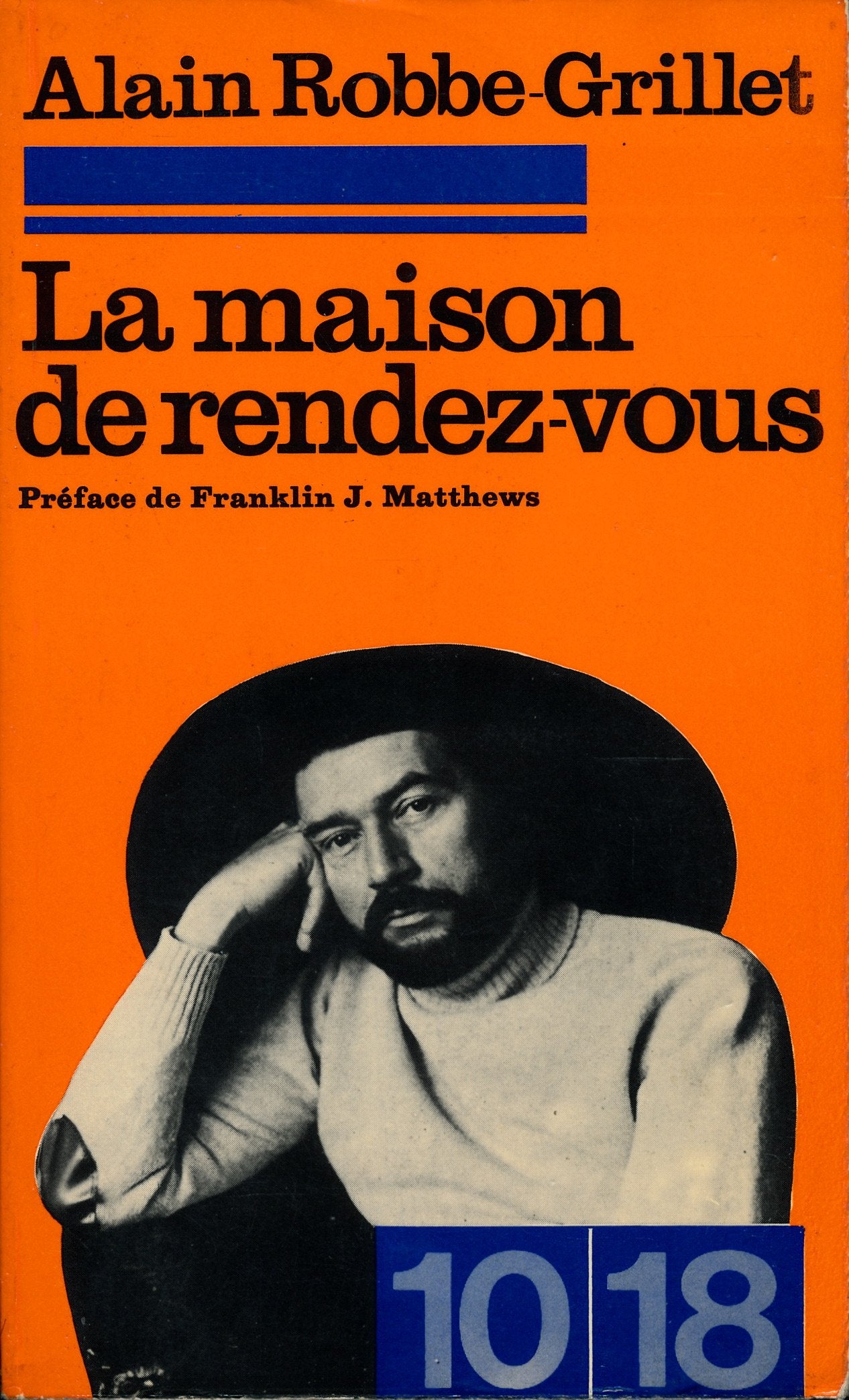 La maison du rendez-vous - Préface inédite de Franklin J. Matthews (Un écrivain non réconcilié) 3665375151022