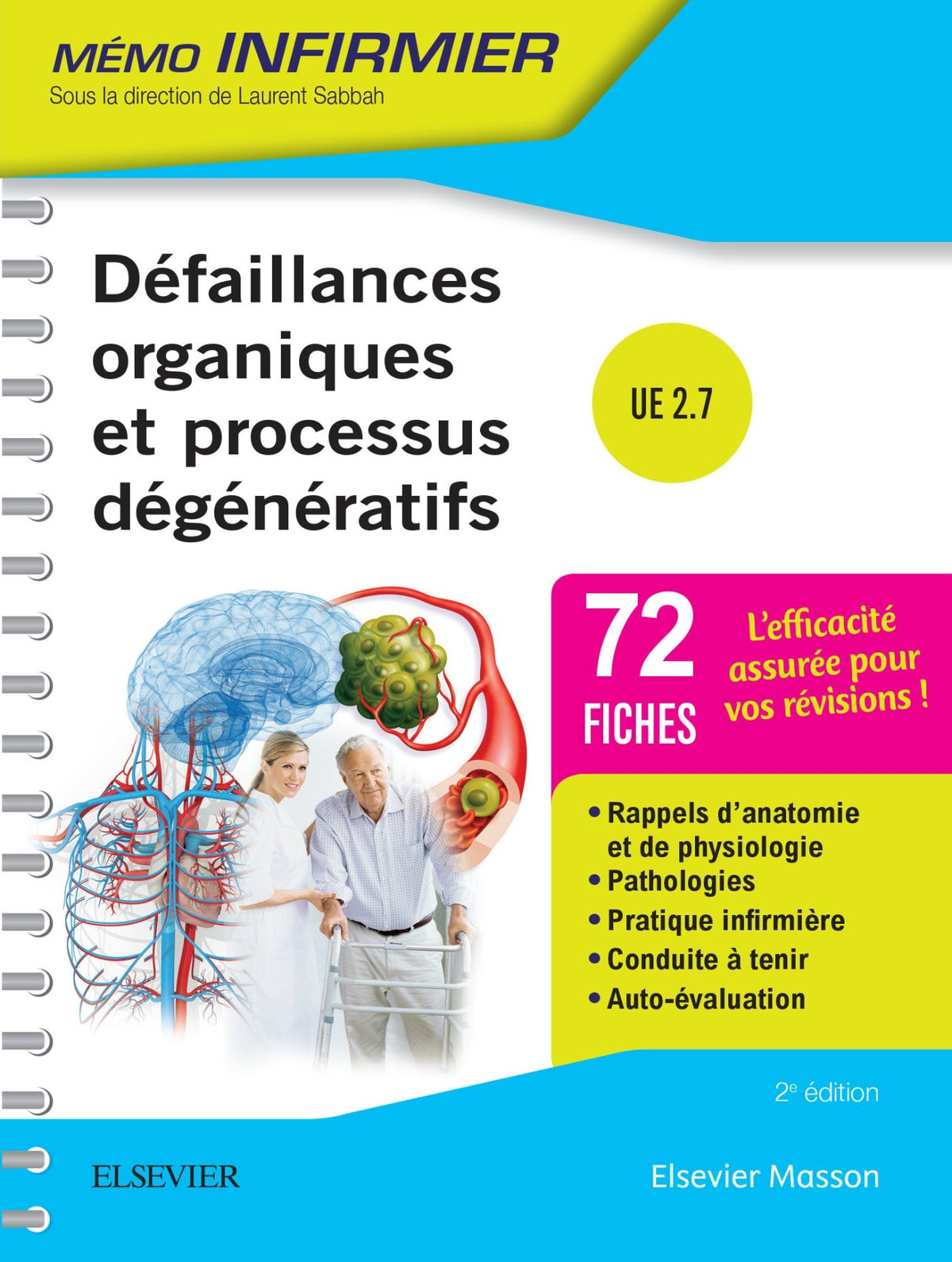 Défaillances organiques et processus dégénératifs: Unité d'enseignement 2.7 9782294749216