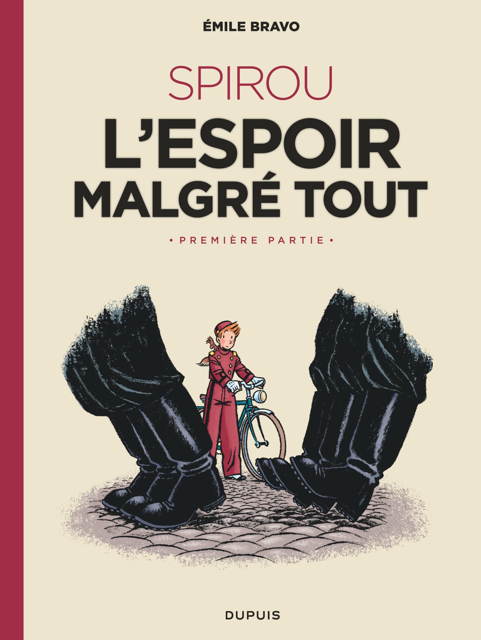 Le Spirou d'Emile Bravo - Tome 1 - SPIROU l'espoir malgré tout (Première partie) 9782800160986