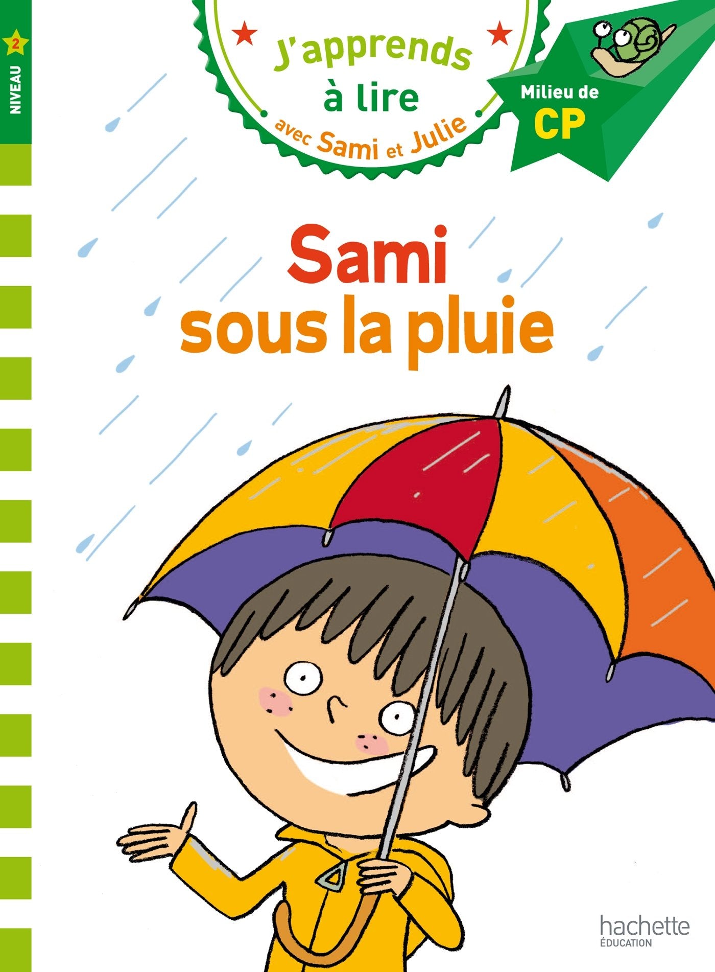 Sami et Julie CP Niveau 2 Sami sous la pluie 9782019103811