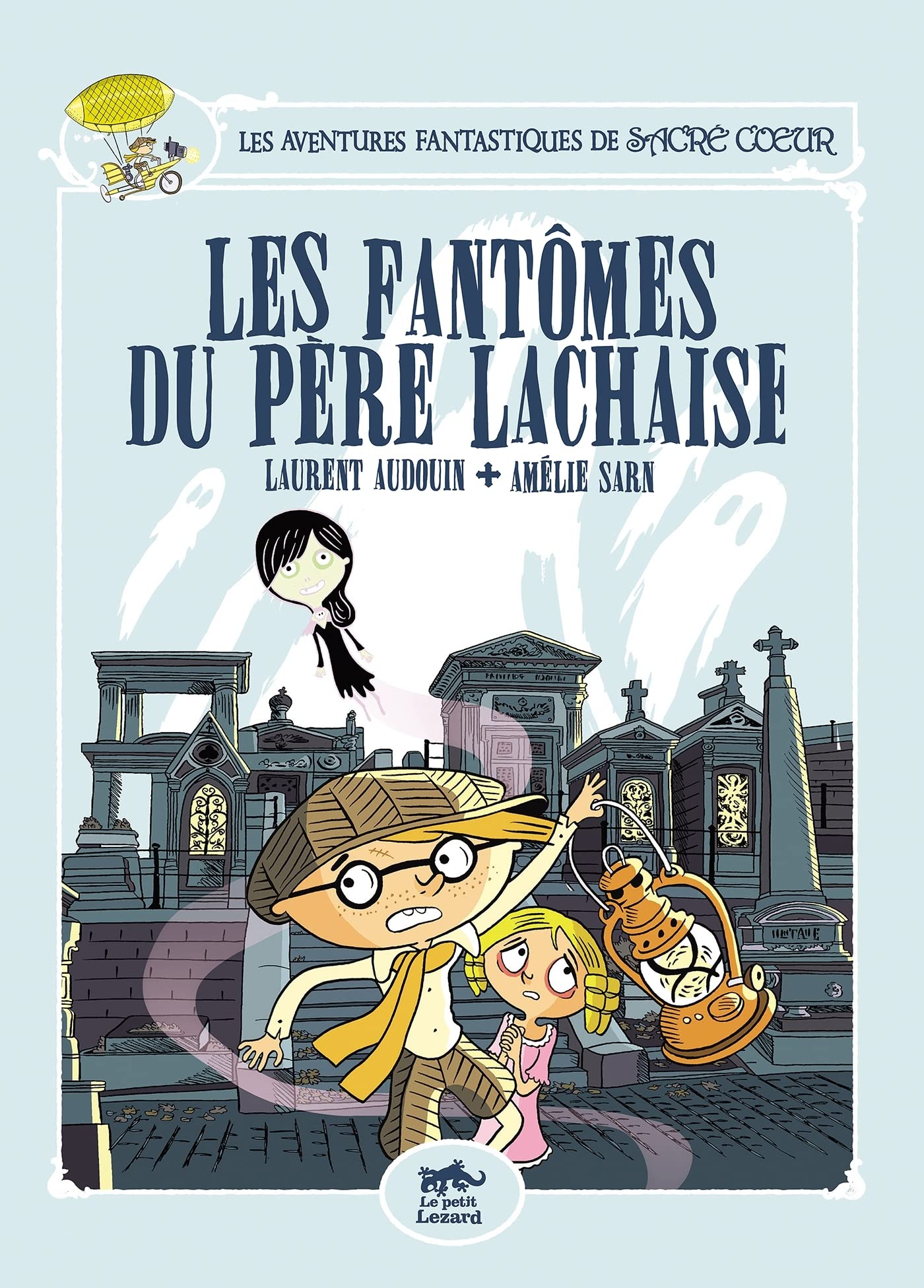 LES AVENTURES FANTASTIQUES DE SACRÉ-COEUR (VOL.1) : LES FANTÔMES DU PÈRE LACHAISE 9782353480333