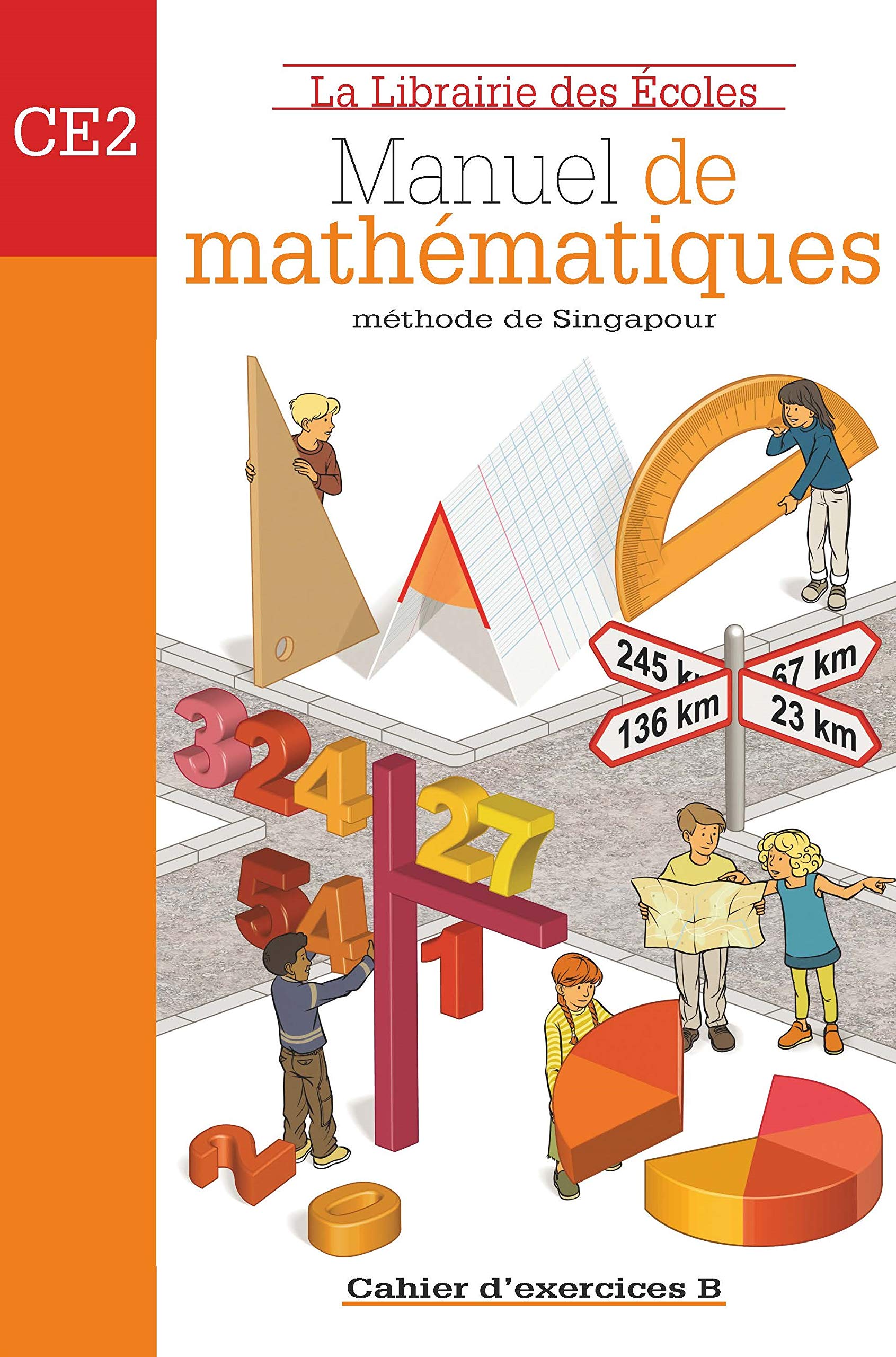 Méthode de Singapour CE2 (2007) - Cahier d'exercices B 9782916788135