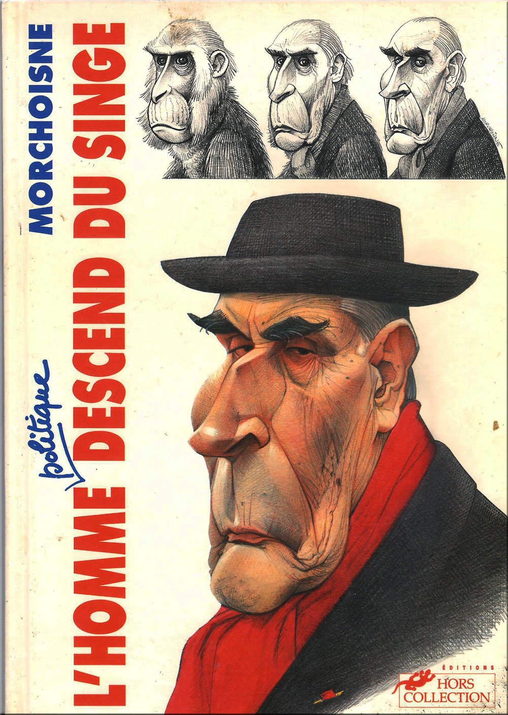 L'homme politique descend du singe... 9782258036857