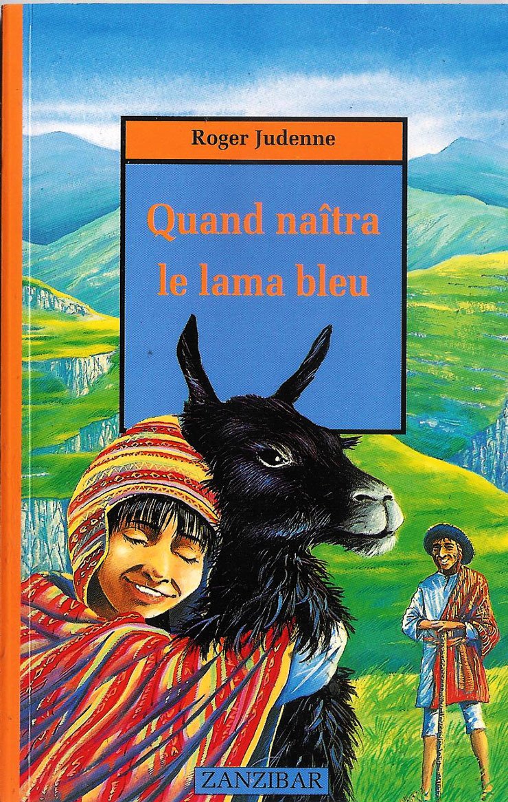 Quand naîtra le lama bleu 9782867268908