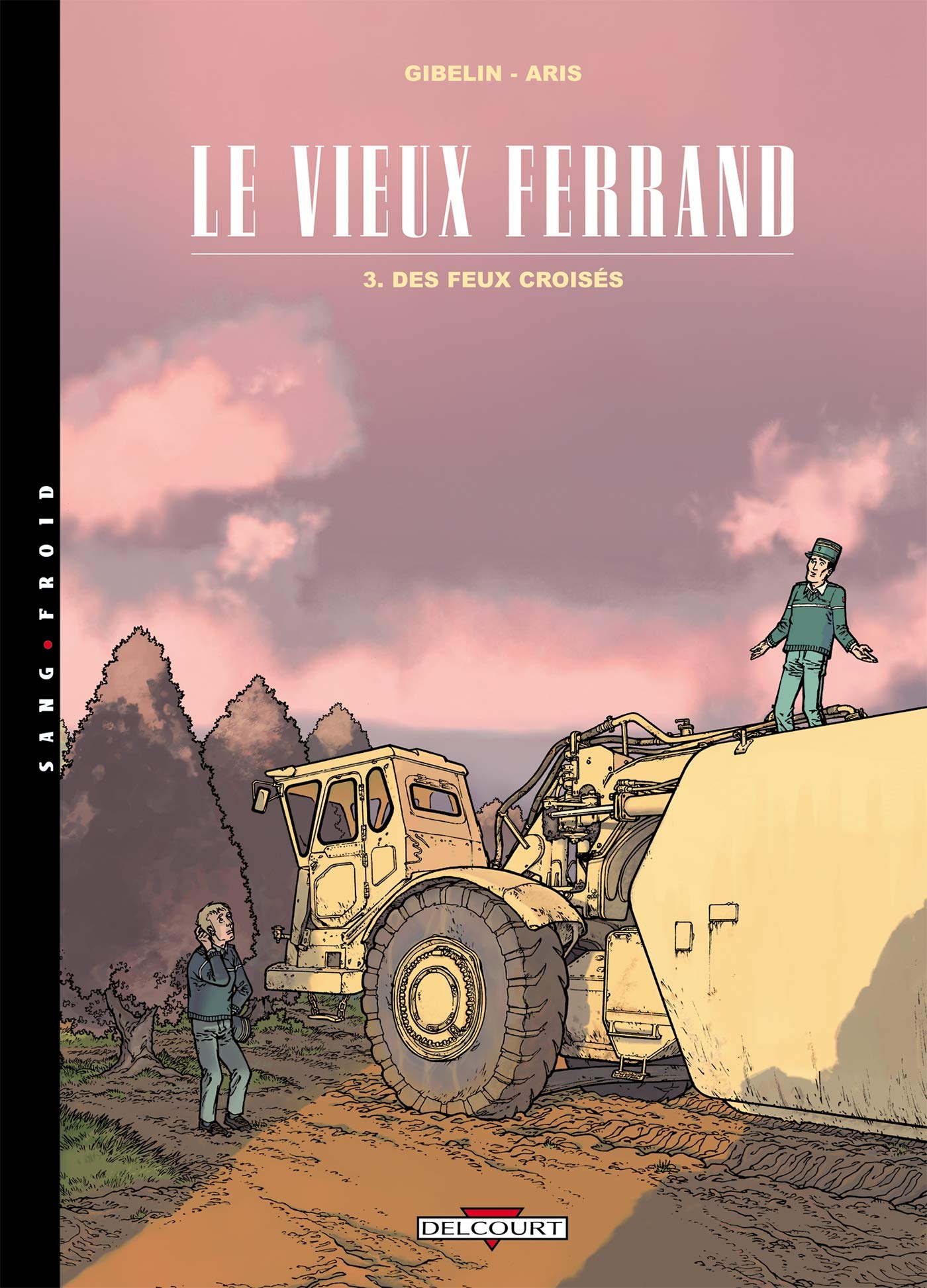 Le Vieux Ferrand, tome 3 : Des feux croisés 9782840559399