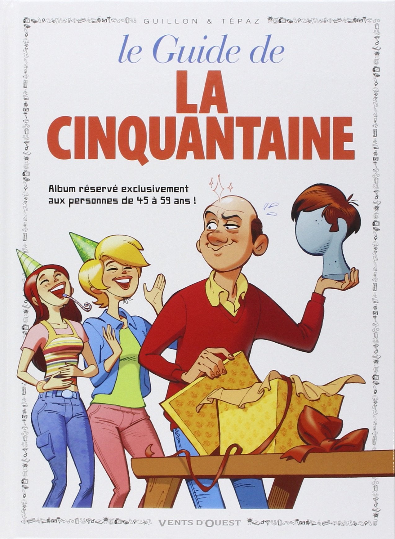 Les Guides en BD - Tome 12: La Cinquantaine 9782869677081