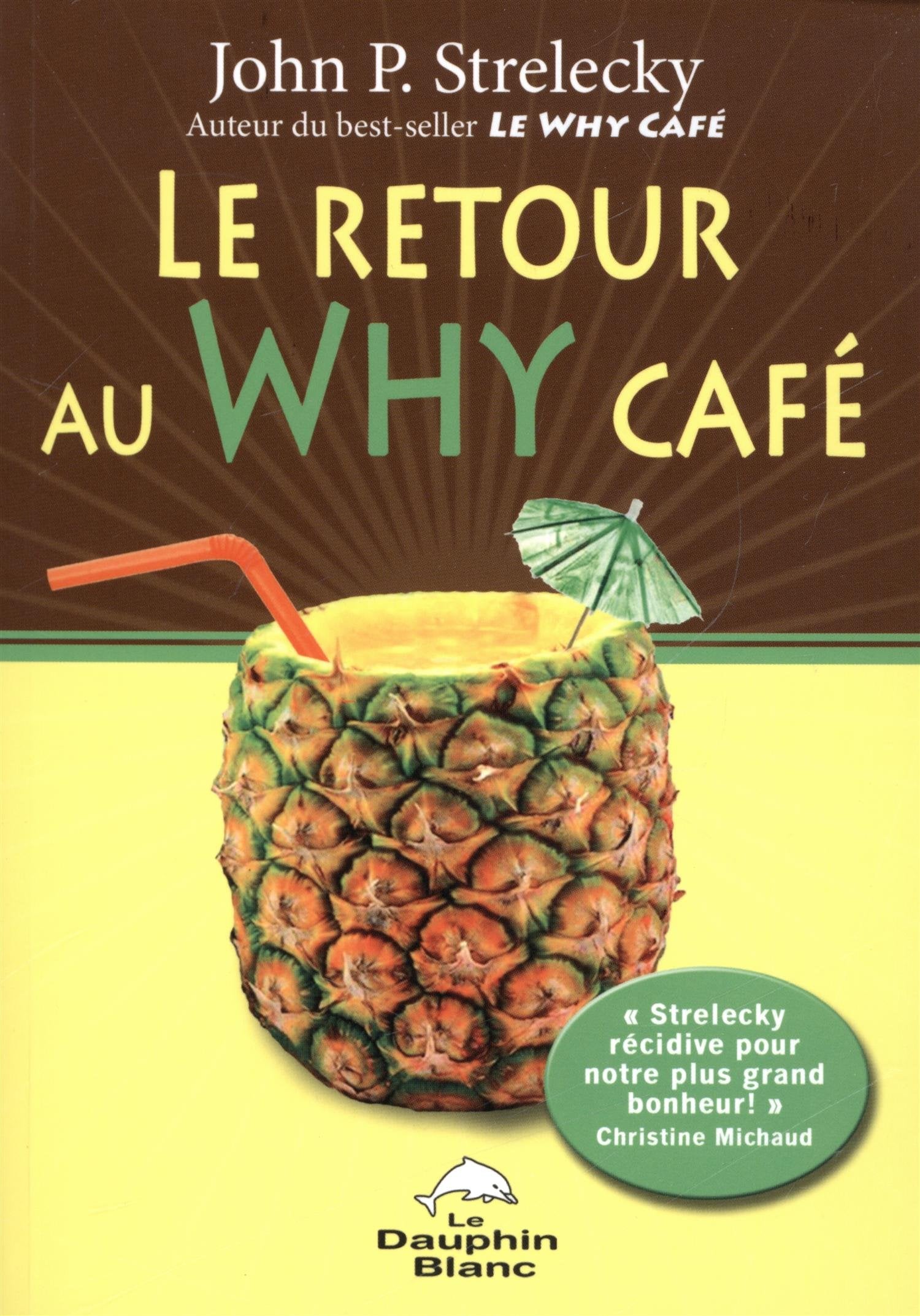 Le Retour au Why Café 9782894364505