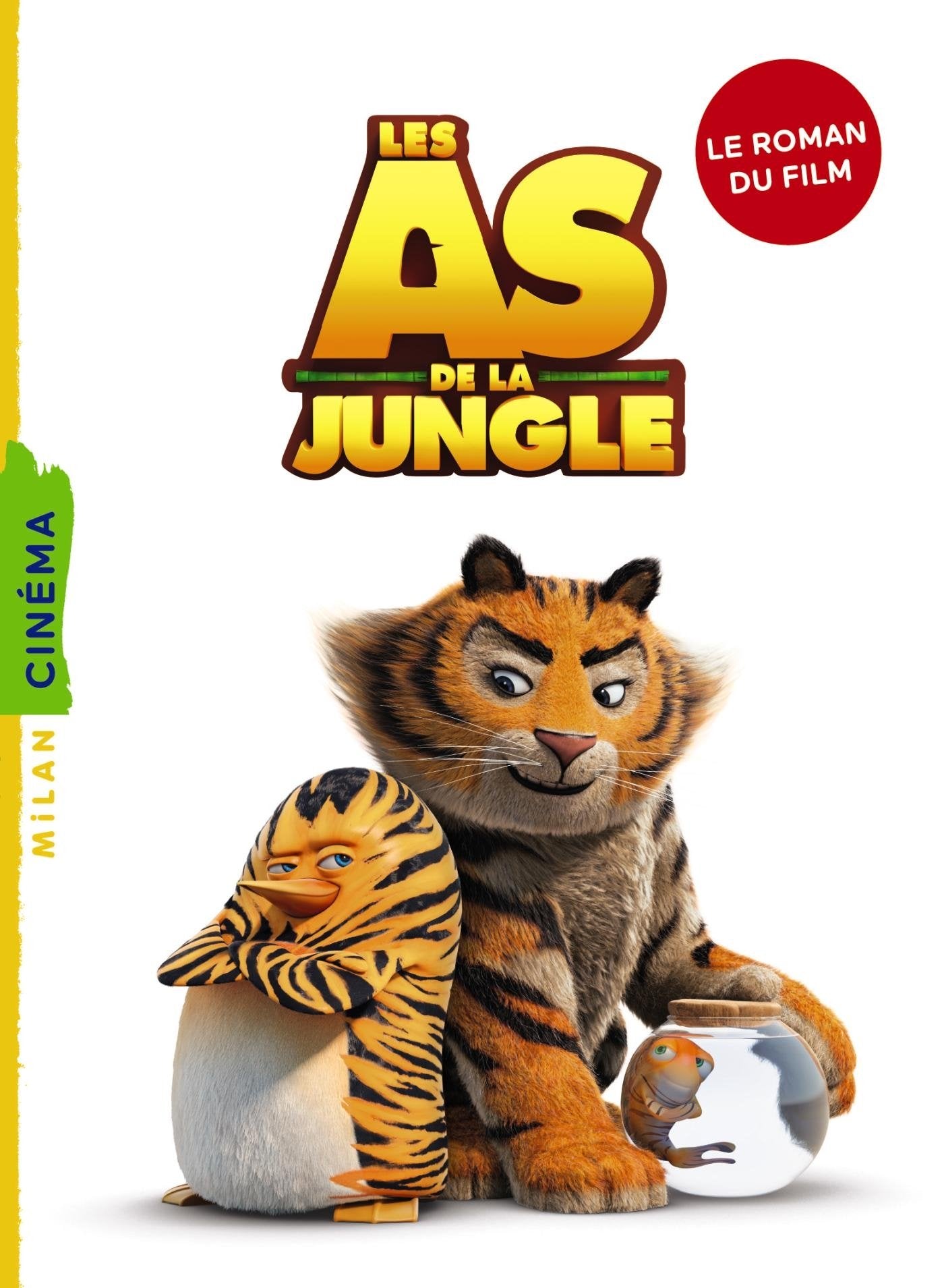 Les as de la jungle: Le roman du film 9782745992642