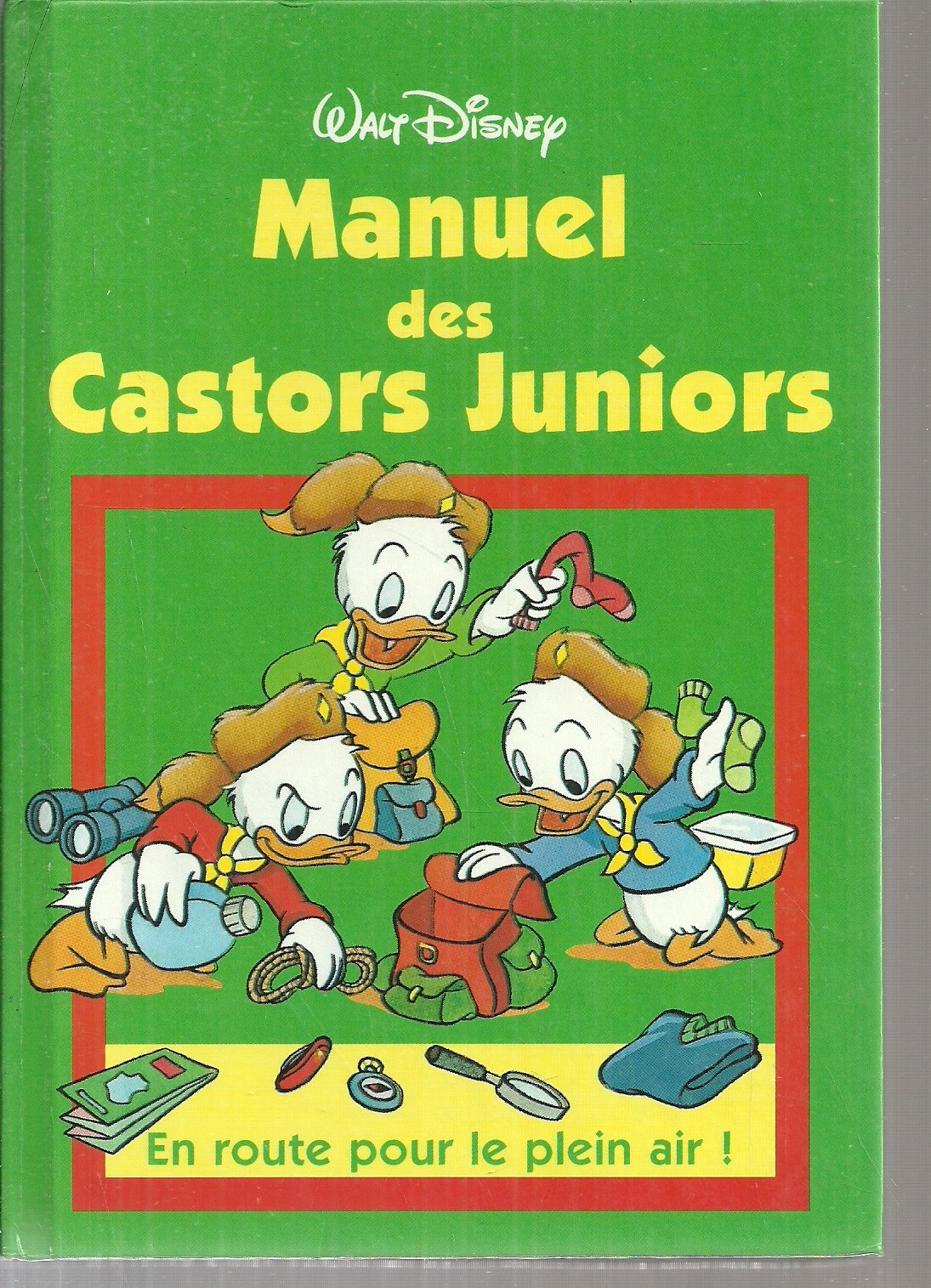 Manuel des Castors Juniors : En route pour le plein air : Collection Walt Disney 9782724295597