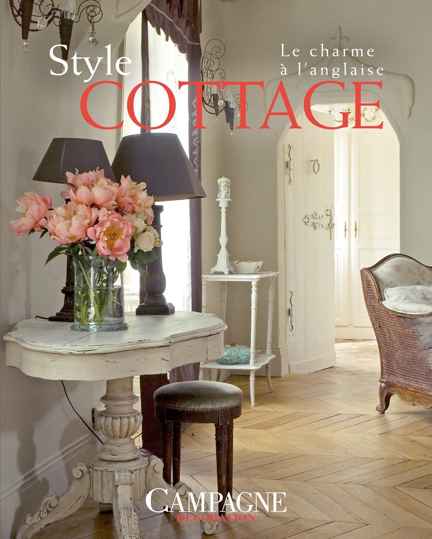 Style cottage: Le Charme à l'anglaise 9782344009918