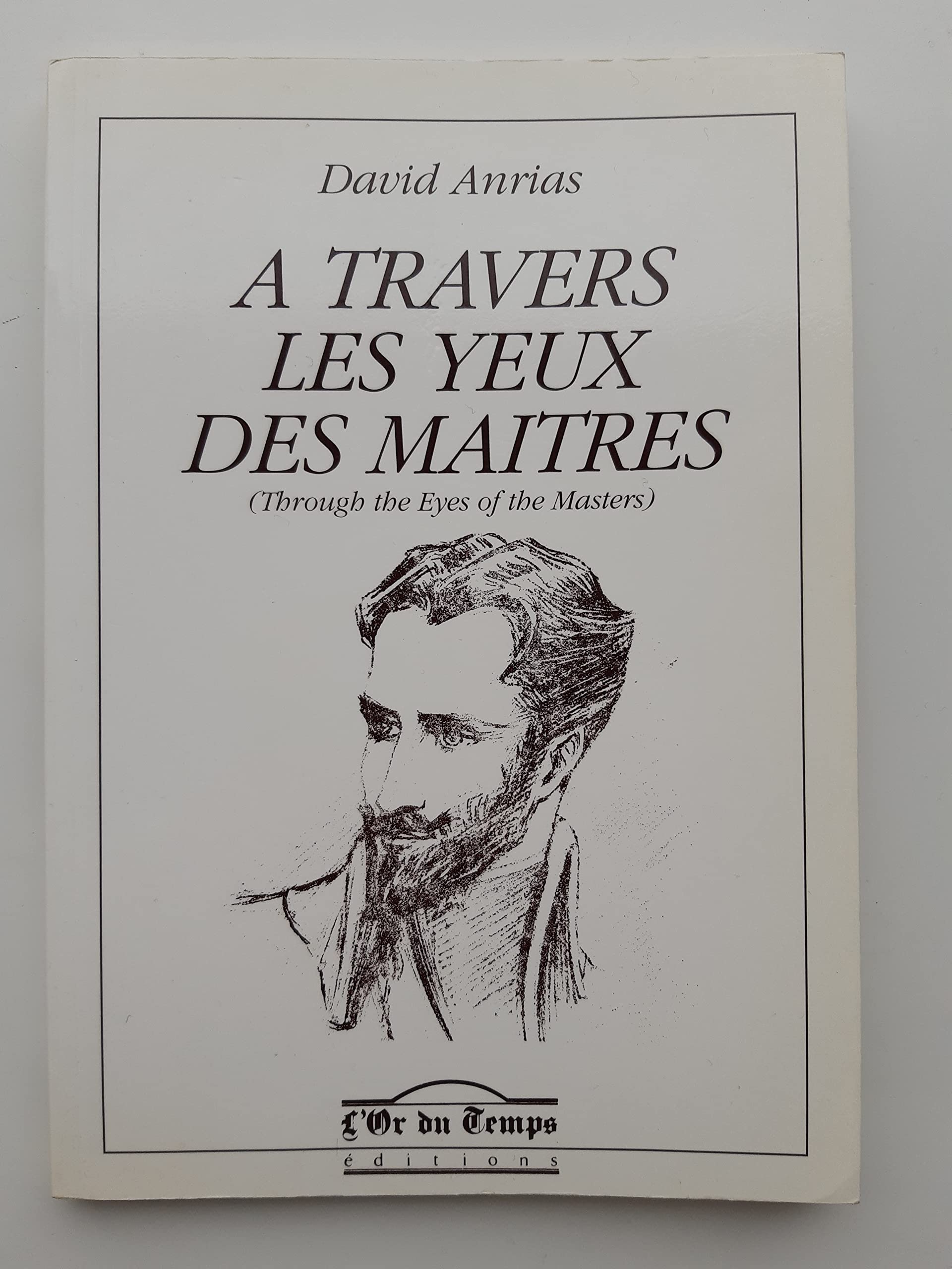 A travers les yeux des maîtres 9782904112232