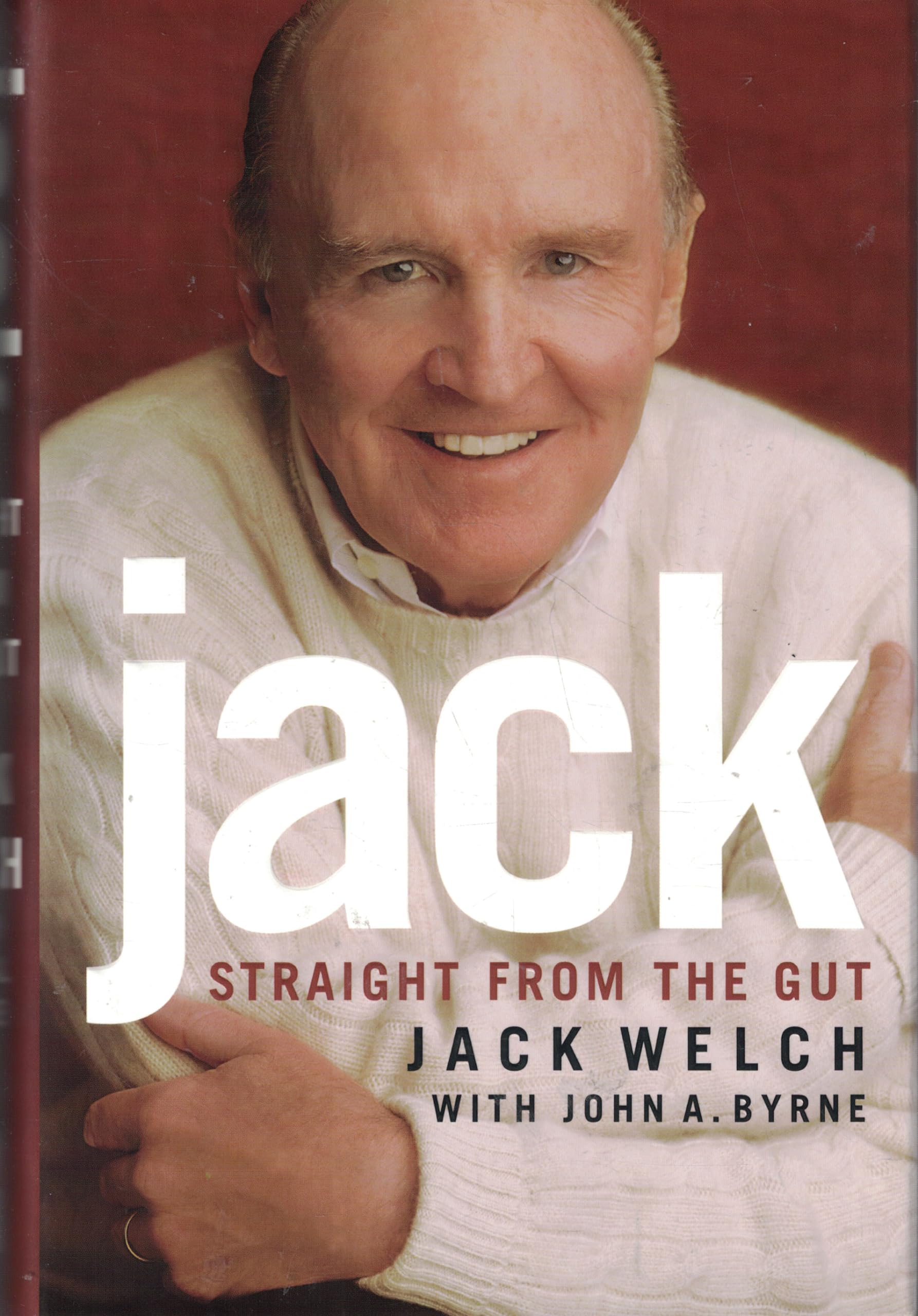 Jack: Straight from the Gut 9780446528382