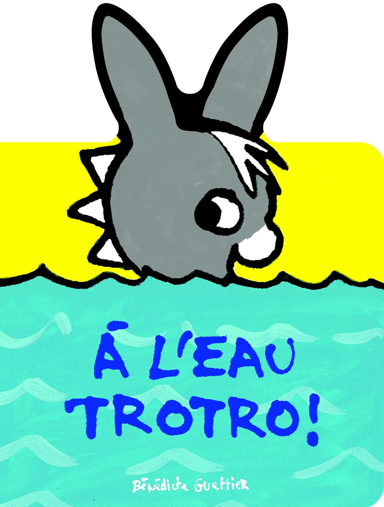 A L'EAU TROTRO 9782070618965
