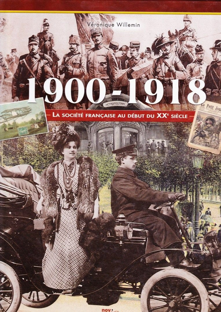 1900-1918, la société française au début du XXe siècle 9782915363333