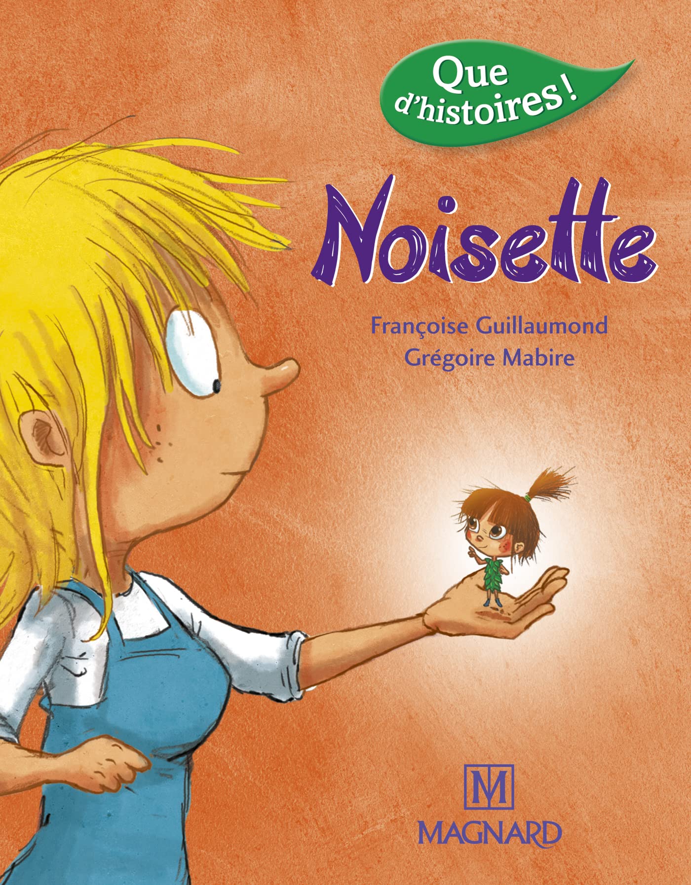 Que d'histoires ! CP Série 3 - Noisette (2016) 9782210501935