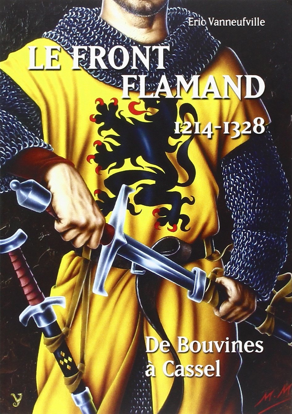 FRONT FLAMAND 1214-1328 DE BOUVINES A CASSEL 9782914855990
