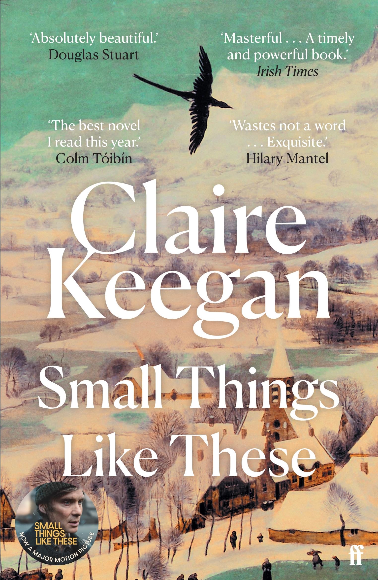 Small Things Like These: The Irish Times readers' choice for best Irish book of the century 9780571368709