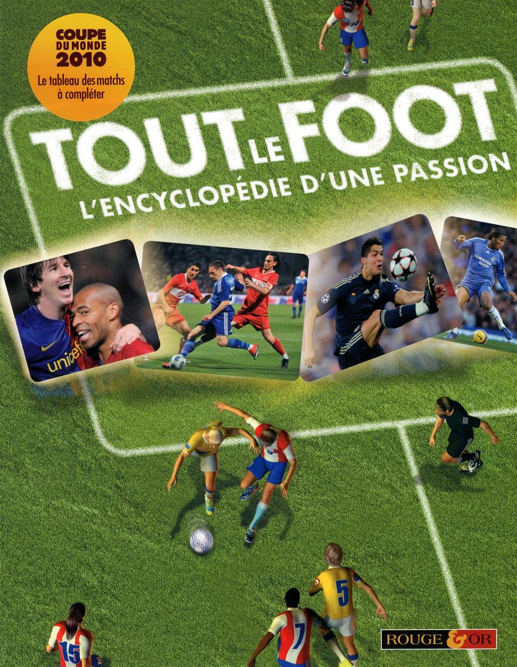 Tout le foot: L'encyclopédie d'une passion 9782261403431