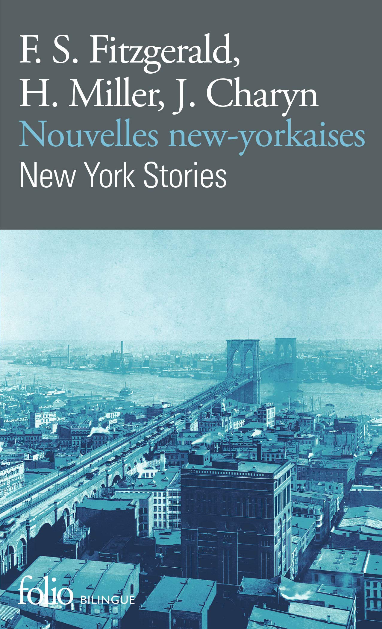 Nouvelles new-yorkaises/New York Stories 9782070340880