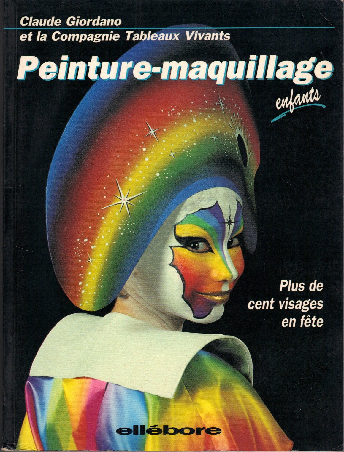 Tableaux vivants : peinture maquillage sur visage et corps d'enfants 9782868985088