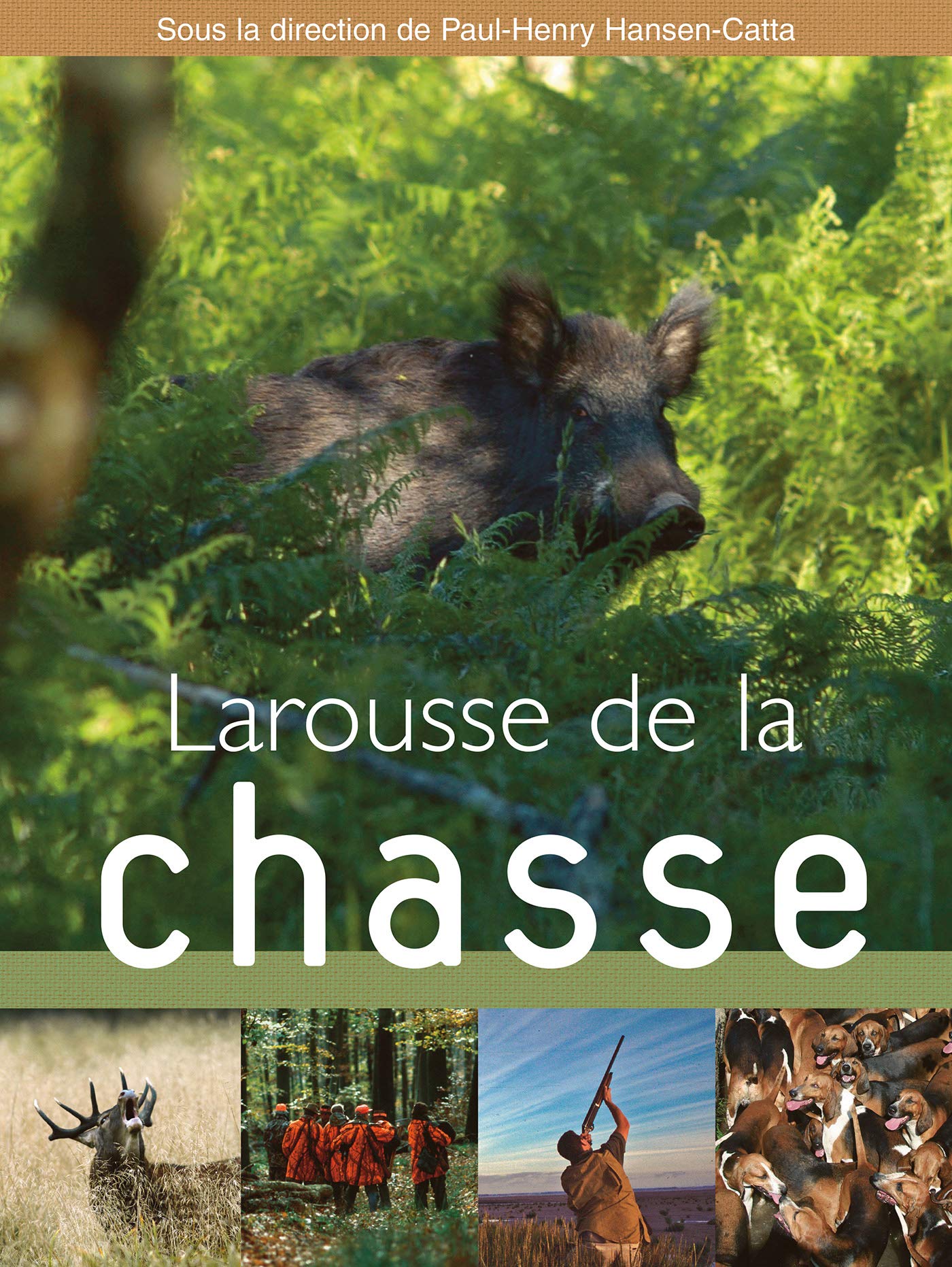 Larousse de la chasse 9782035822642