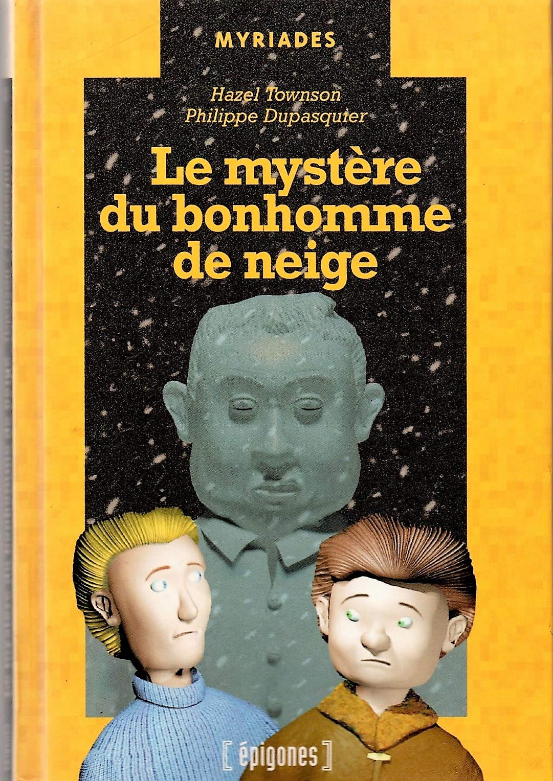 Le mystère du bonhomme de neige 9782736645908