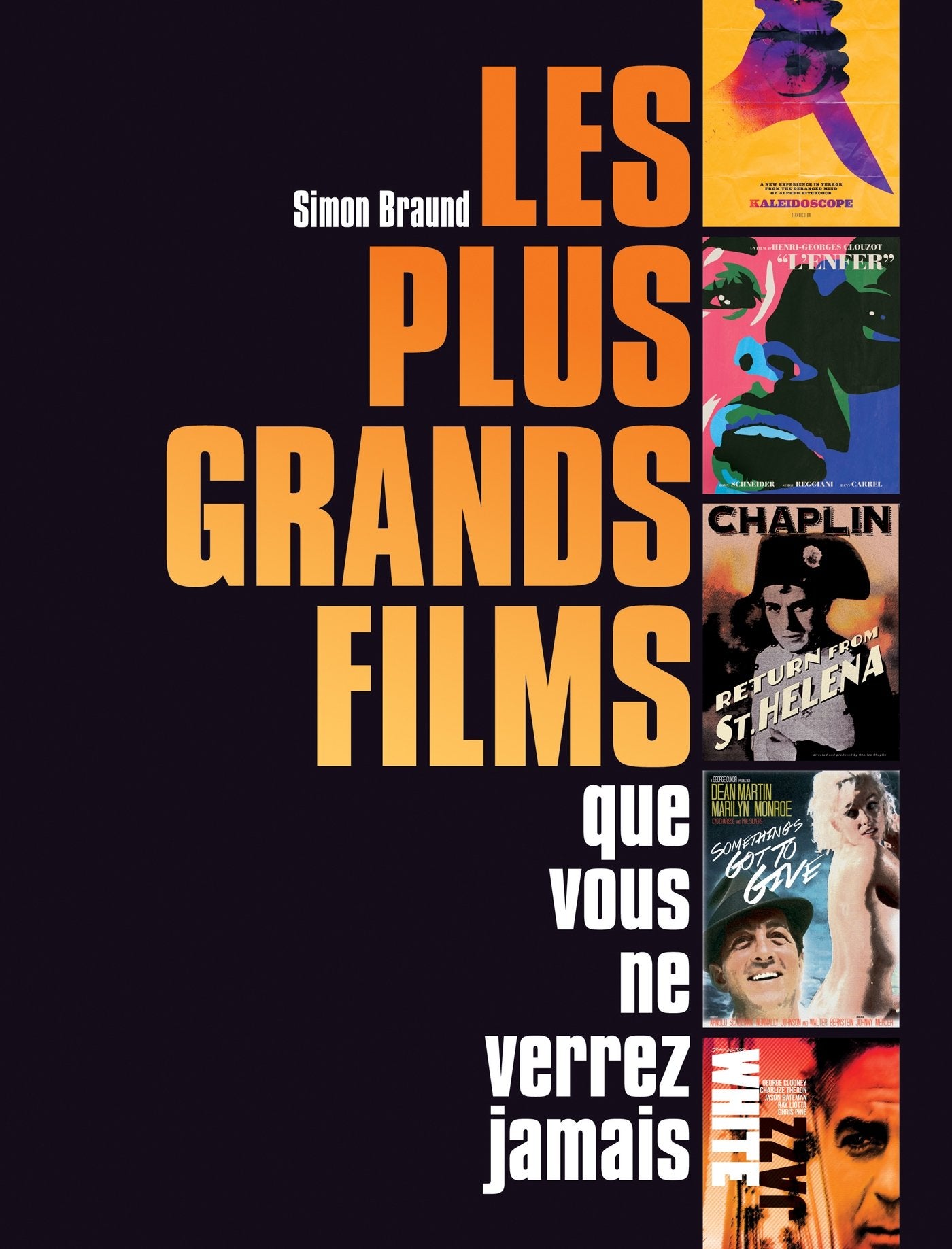 Les plus grands films que vous ne verrez jamais 9782100701995