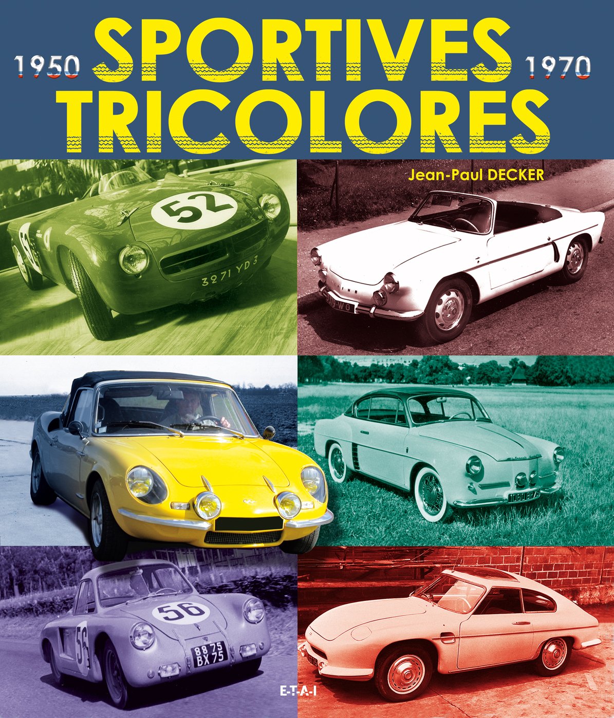 Sportives tricolores, 1950-1970 9782726887233