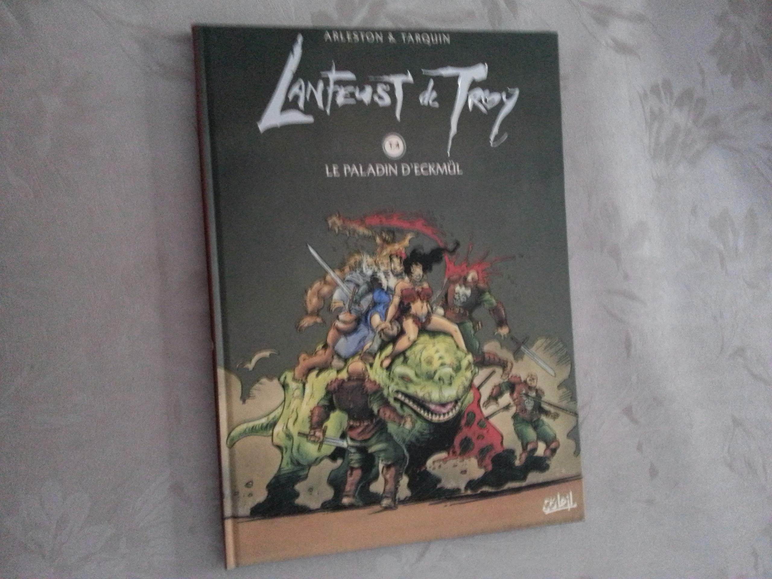 Lanfeust de Troy, tome 4 : Paladin d'Eckmul 9782877645669