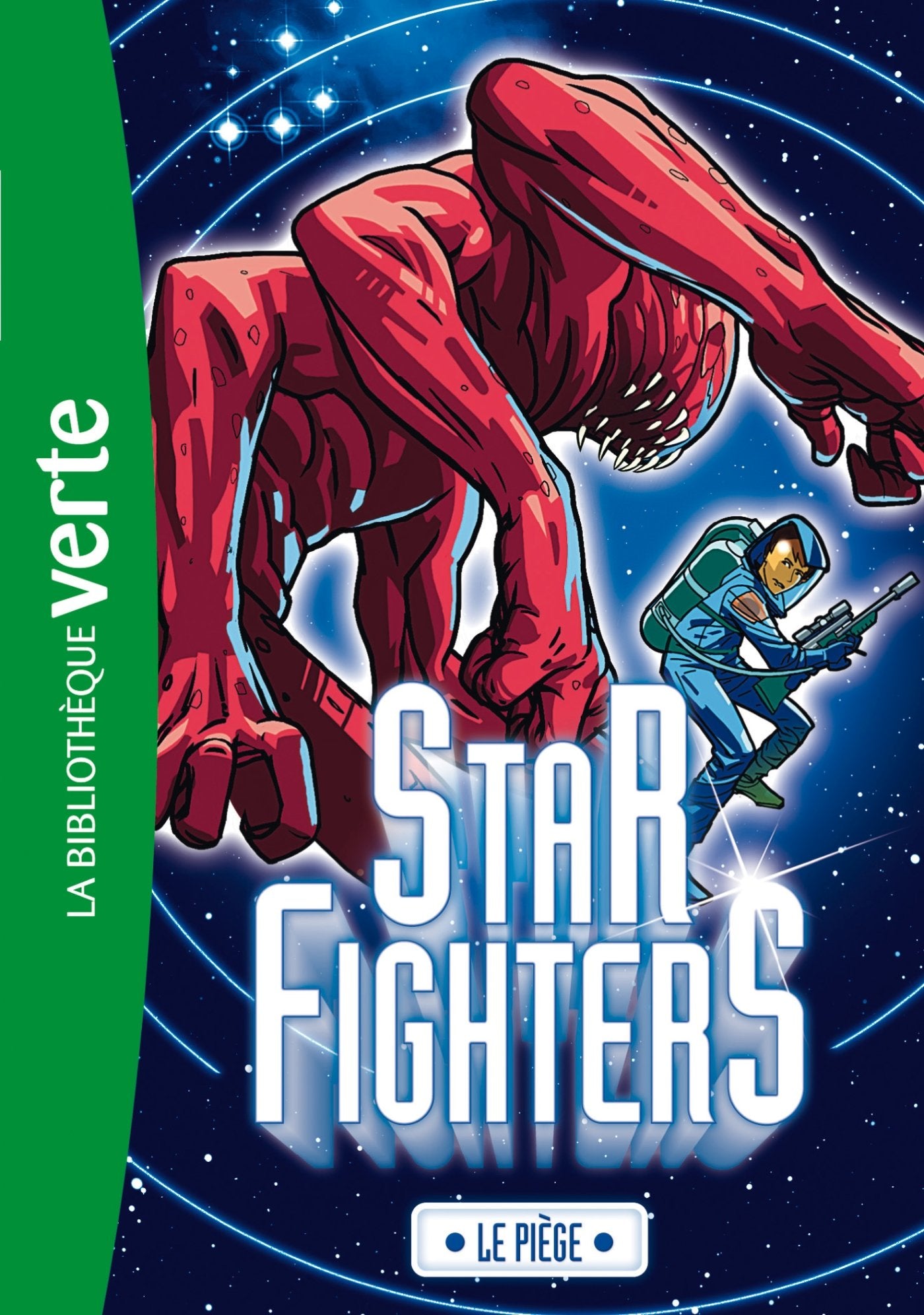 Star Fighters 03 - Le piège 9782012039568