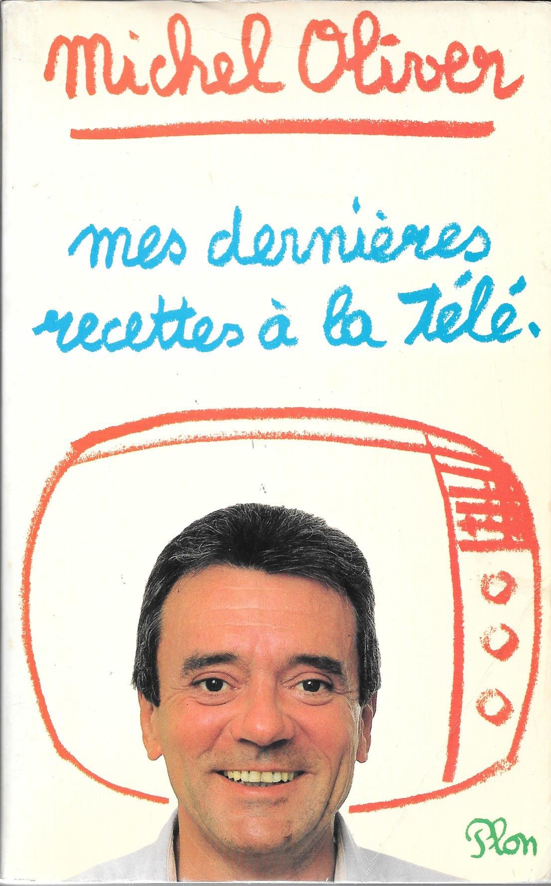 Mes dernières recettes a la télé 9782259014151