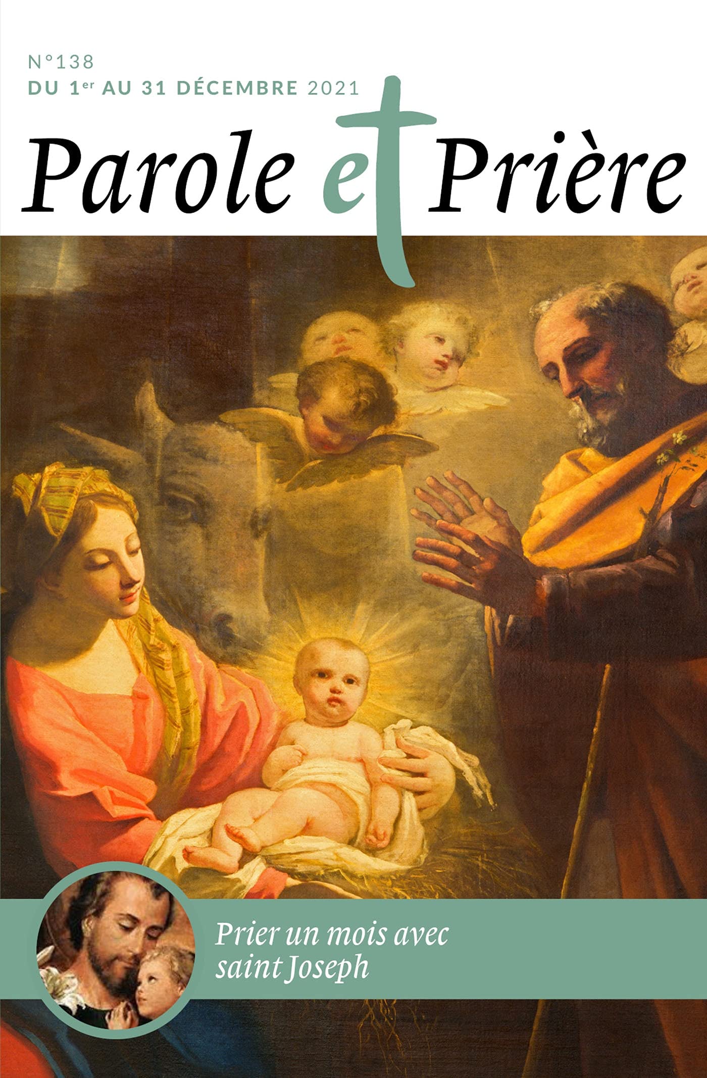 Parole et prière n°138 décembre 2021: saint Joseph 9772109551387