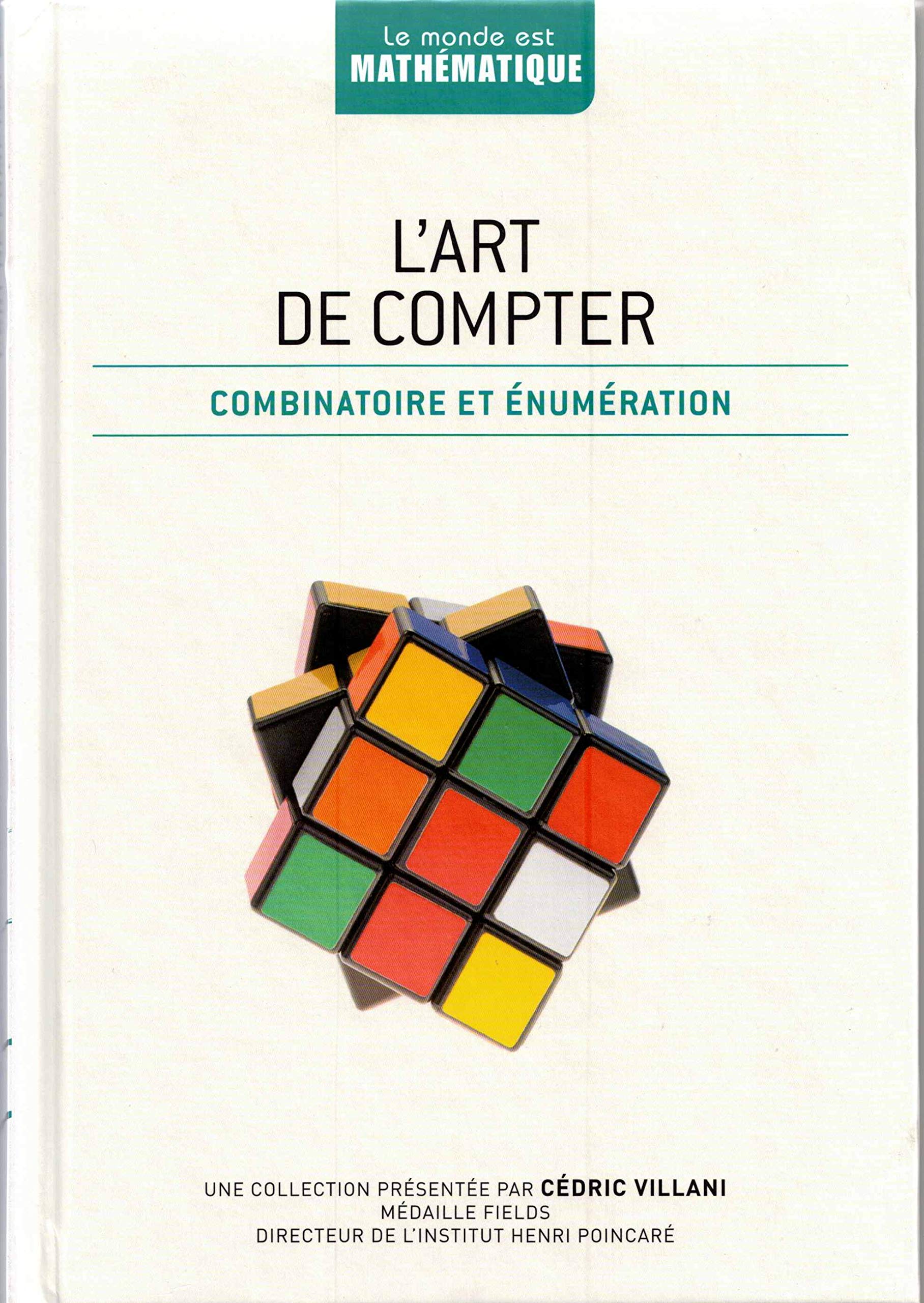 Le monde est mathématique tome 30 L'art de compter 9782823701289