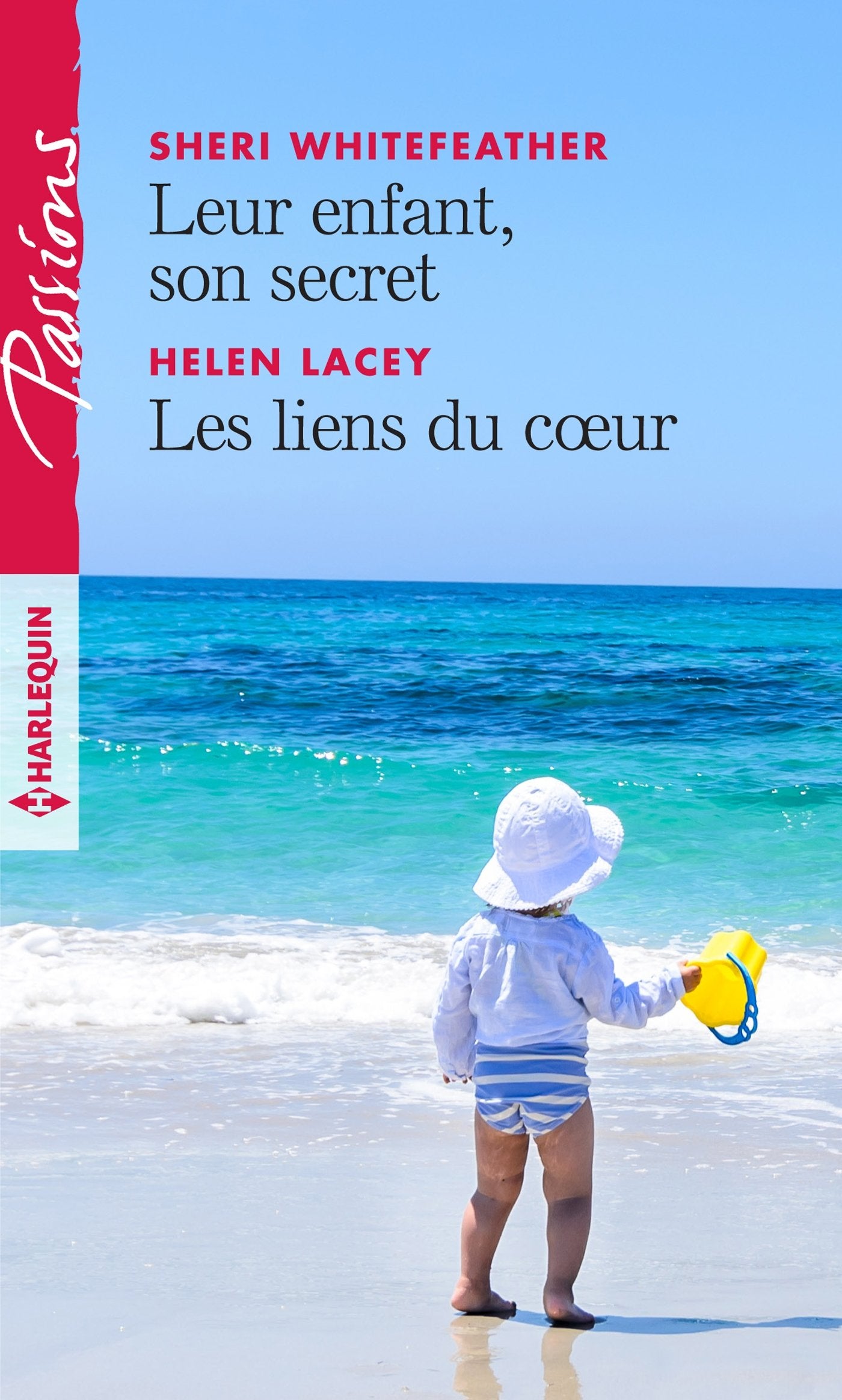 Leur enfant, son secret - Les liens du coeur 9782280369411