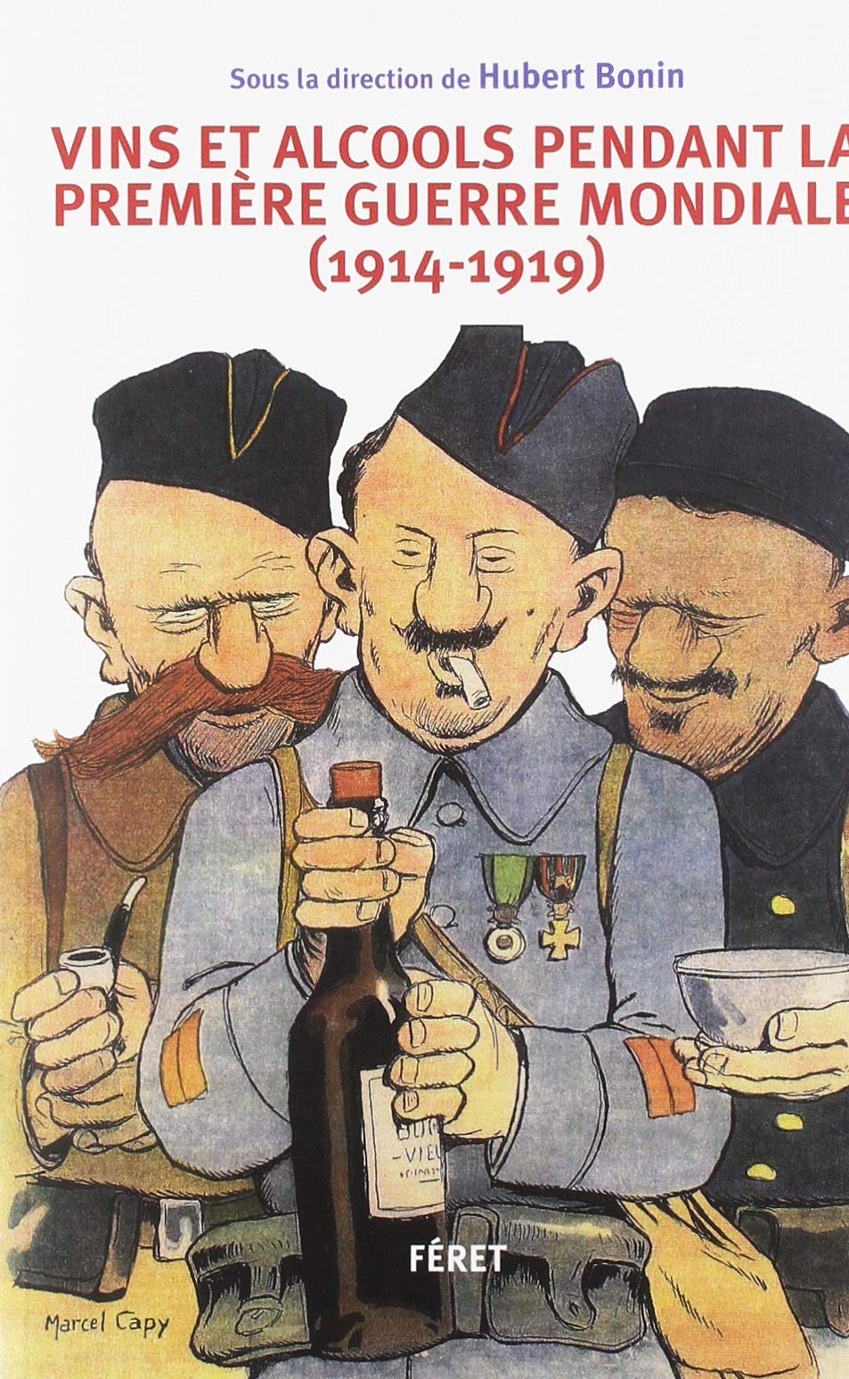 Vins & alcools en 1914-1918 9782351562291