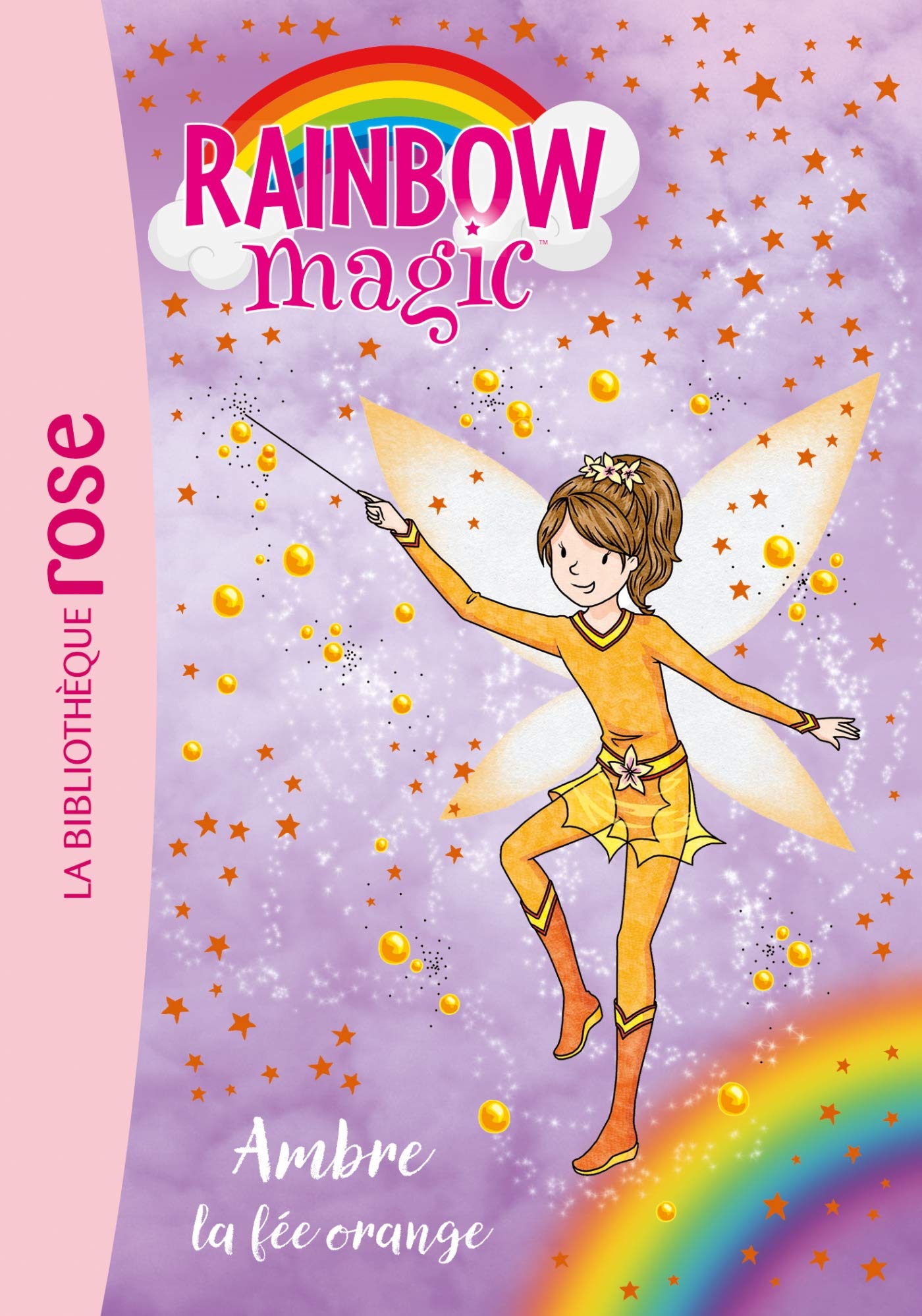 Rainbow Magic 02 - Ambre, la fée orange 9782011801326