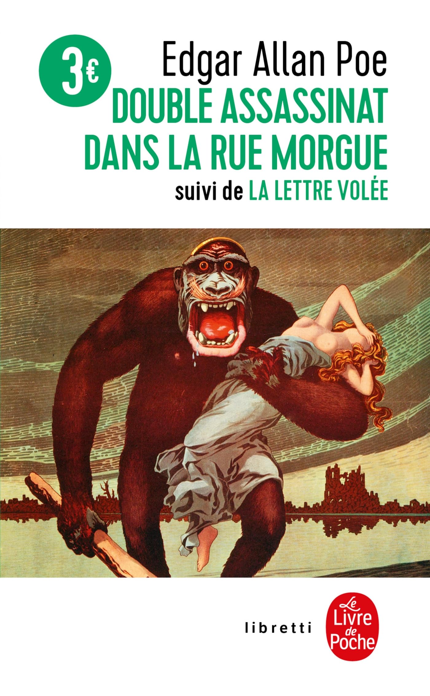 Le Double Assassinat de la rue Morgue, suivi de La Lettre volée 9782253082699