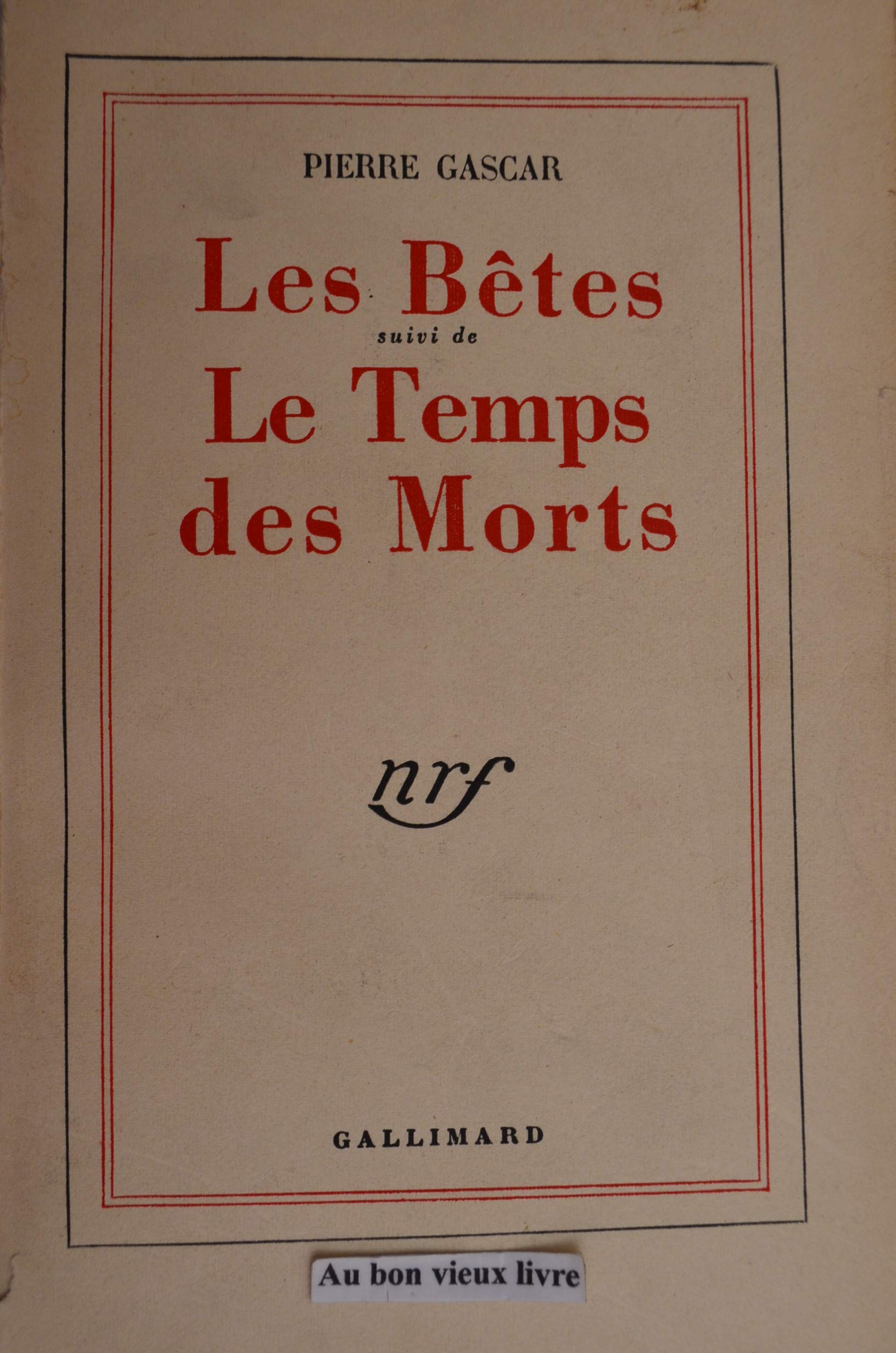 Les Bêtes" et "Le Temps des morts 9782070226733