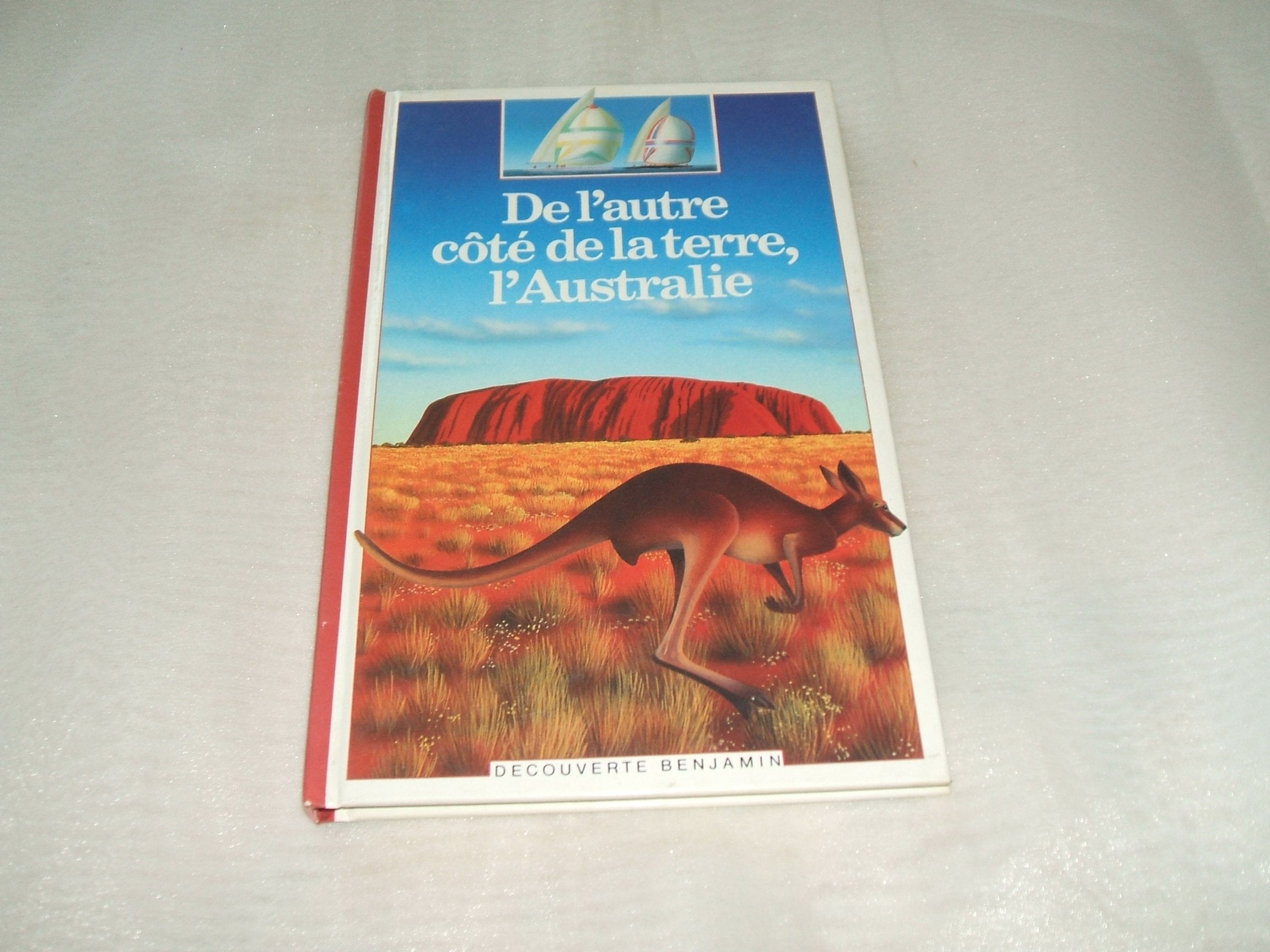 De l'autre côté de la terre, l'Australie 9782070397488