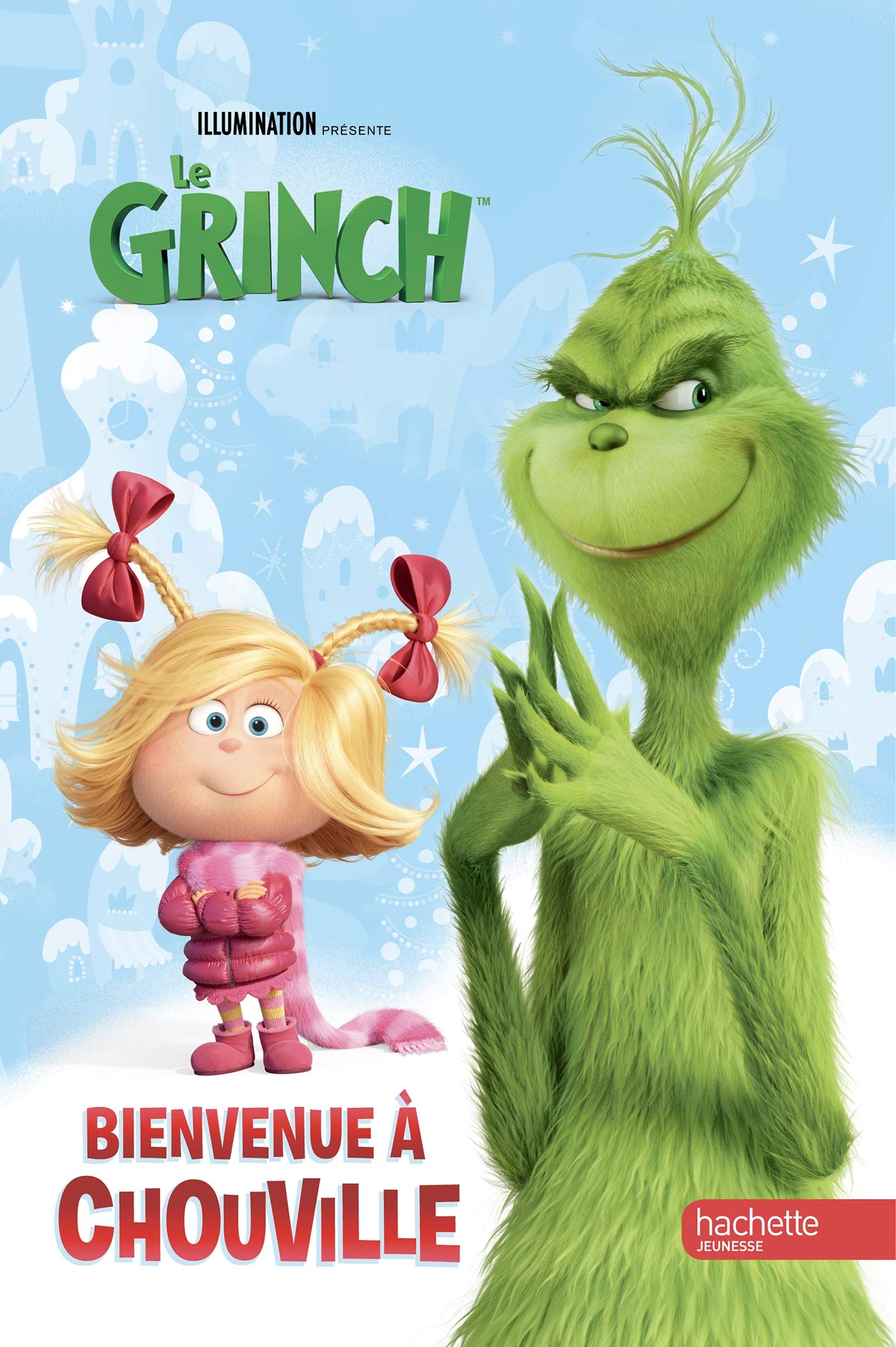Le Grinch: Bienvenue à Chouville ! 9782012904965