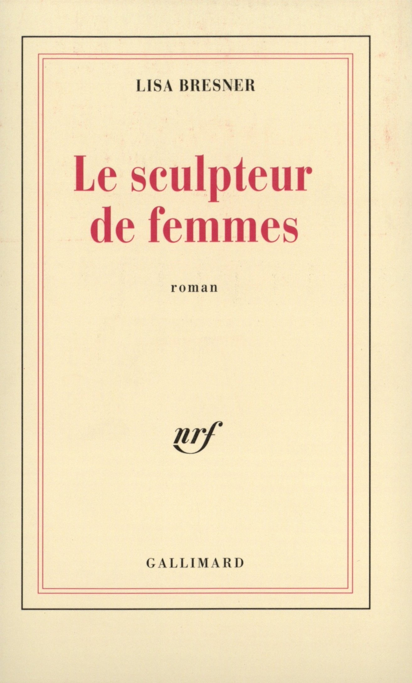 Le Sculpteur de femmes 9782070727513
