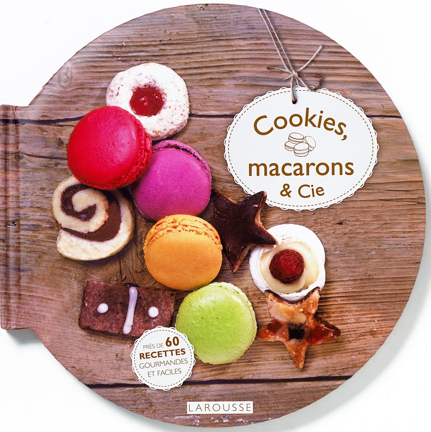 Cookies, macarons & Cie 9782035891716