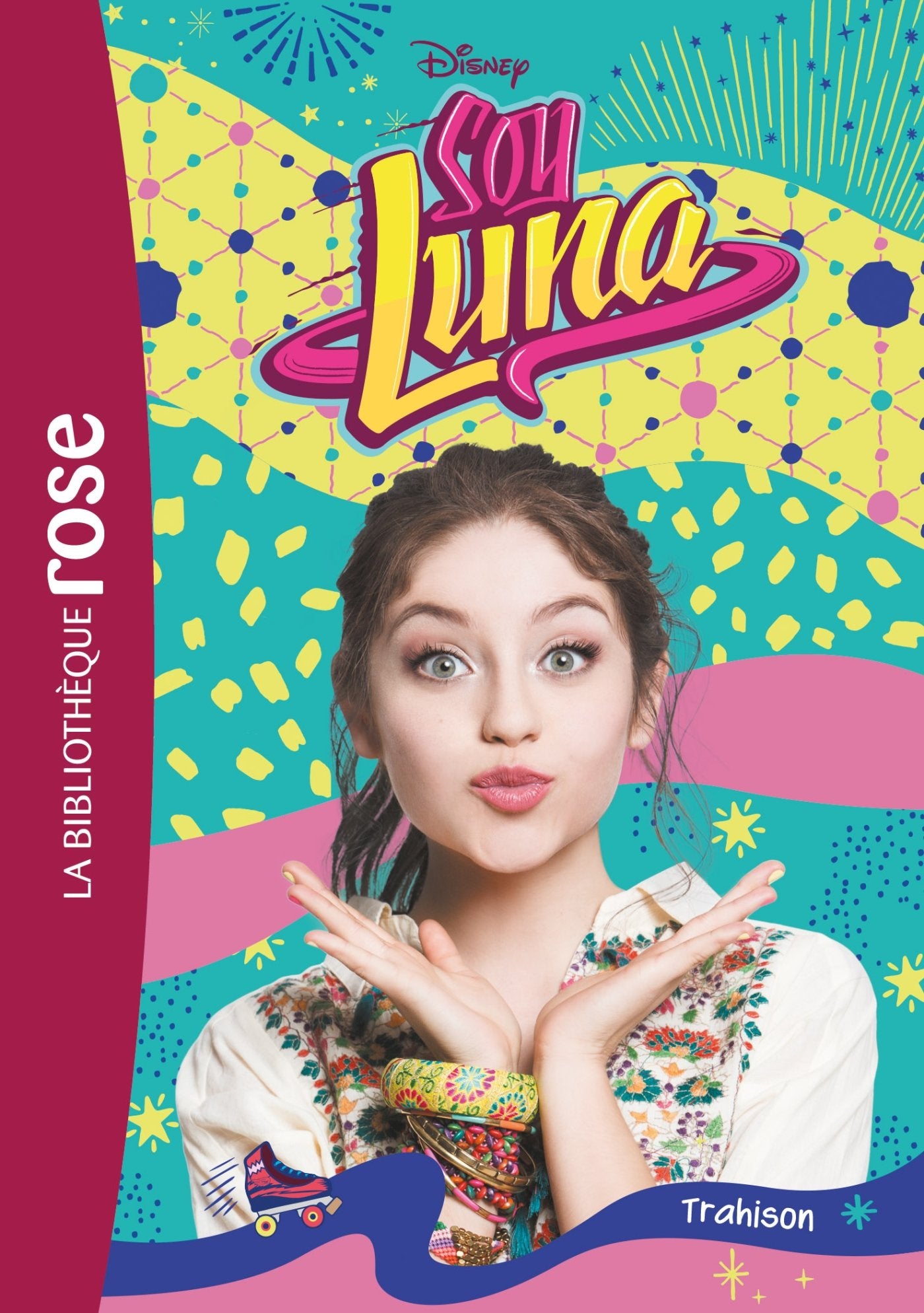 Soy Luna 14 - Trahison 9782016265734