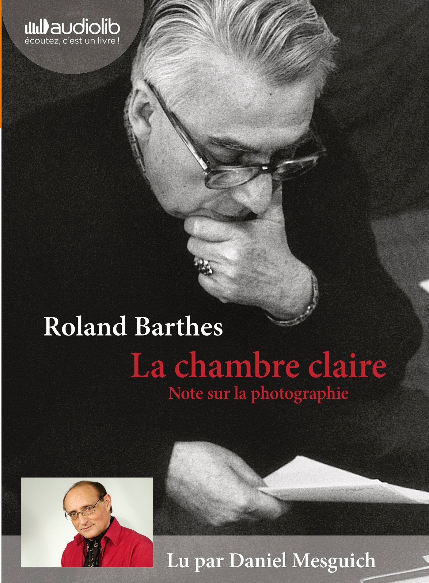 La Chambre claire: Livre audio 1CD MP3 - Suivi d'un entretien avec Benoît Peeters 9782367621135