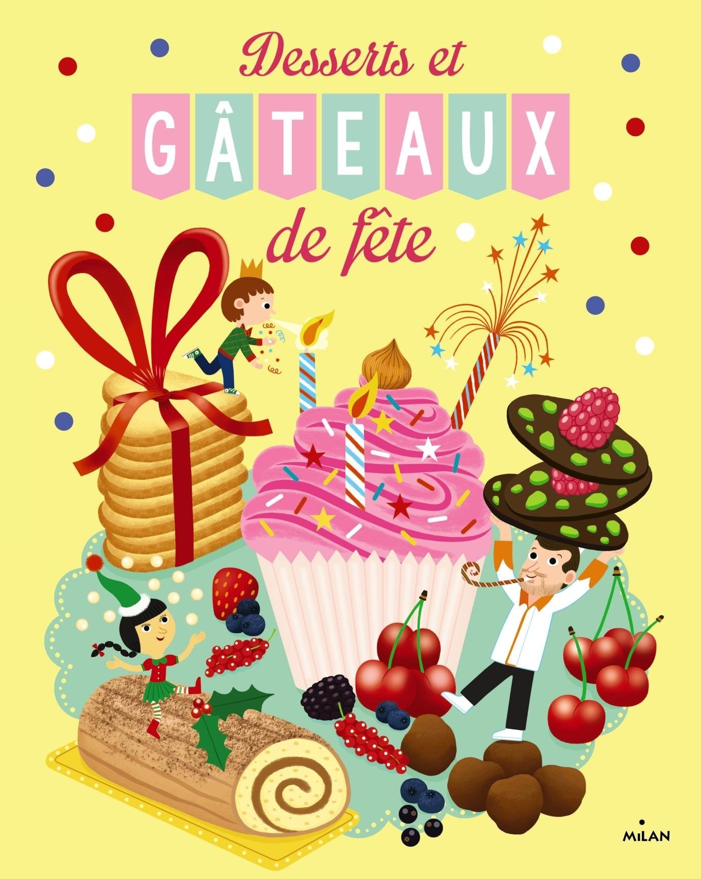 Desserts et gâteaux de fête 9782745976635