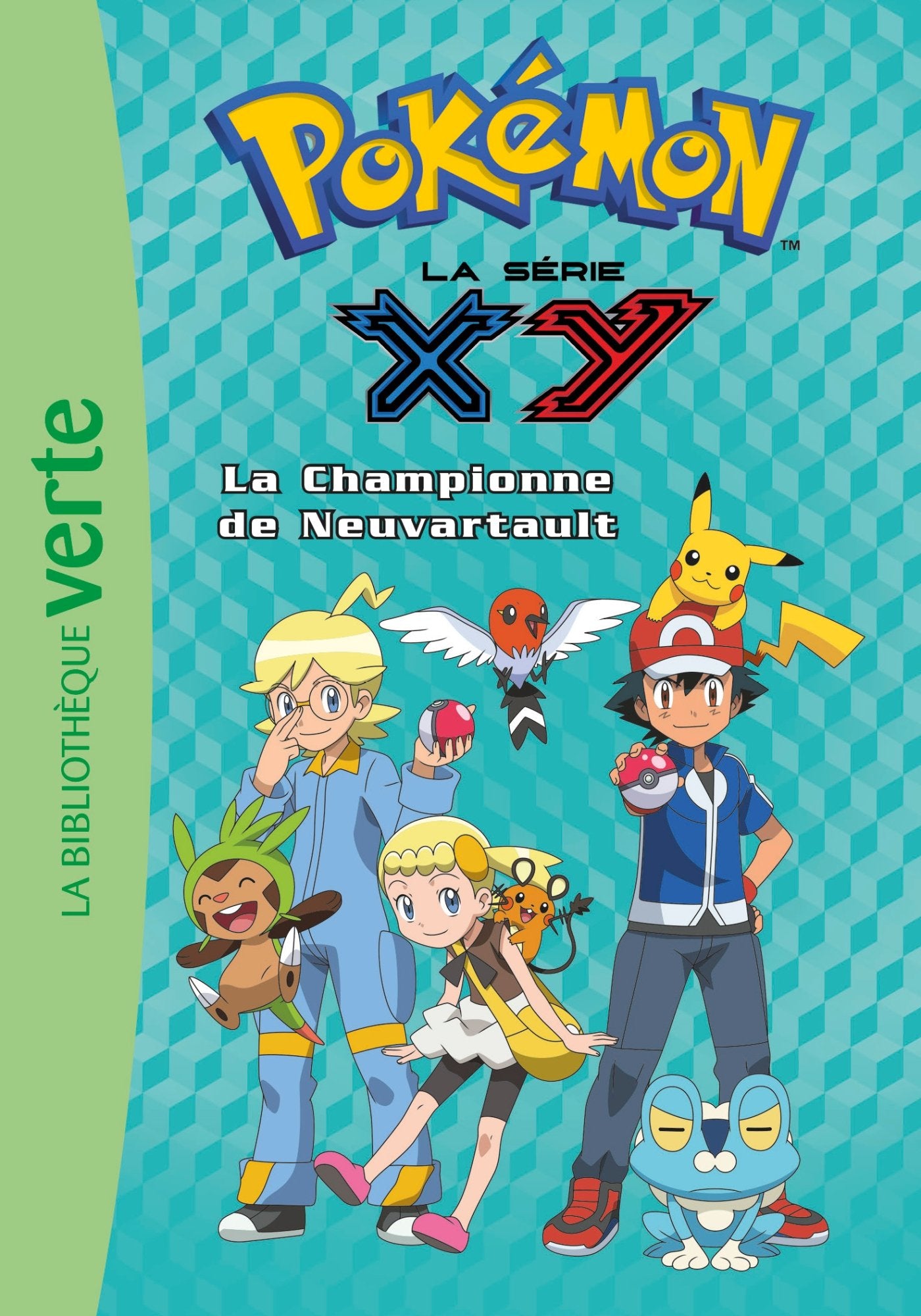 Pokémon 14 - La championne de Neuvartault 9782012047914